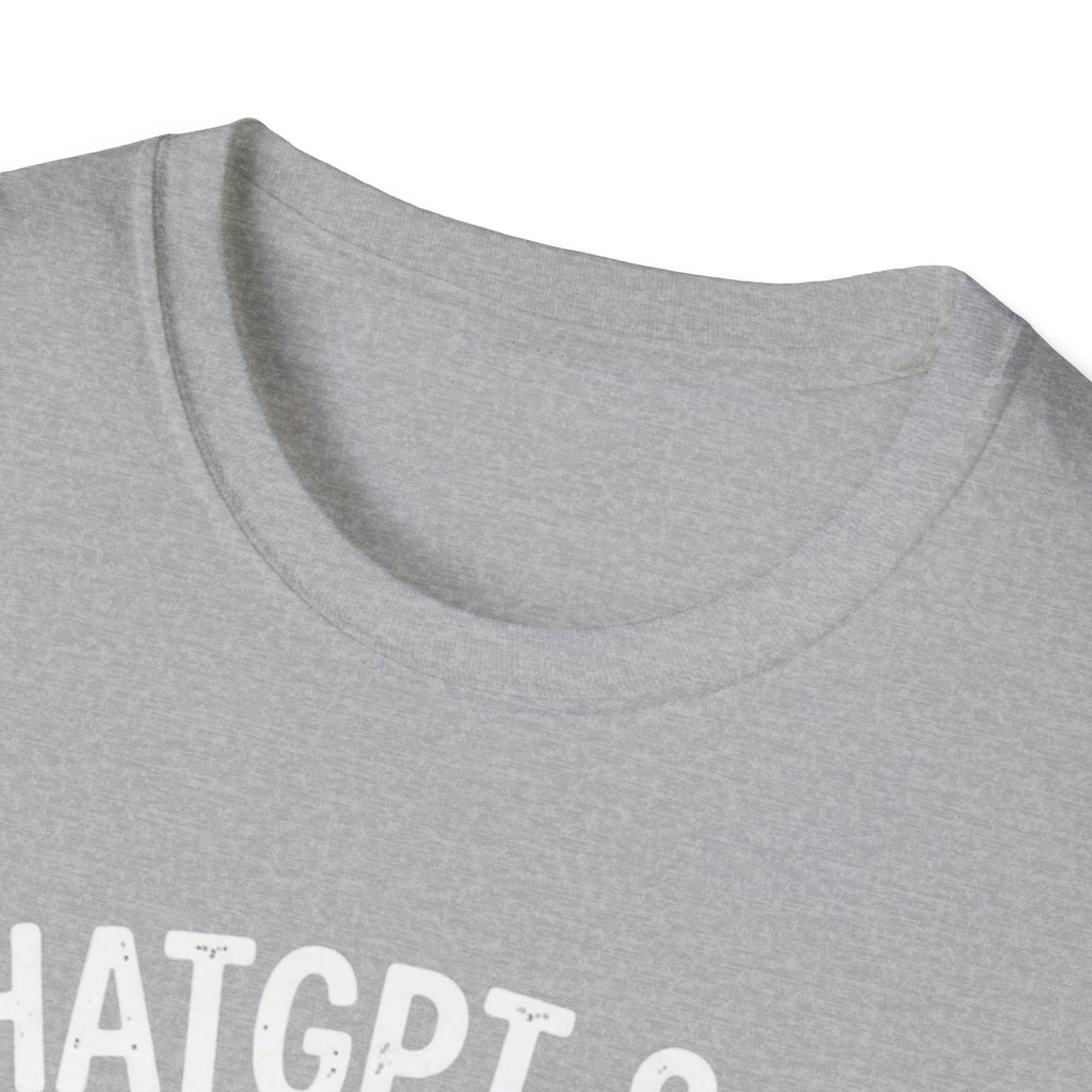 "ChatGPT Said It Would Work" Funny IT T-Shirt — Programmer Tech Humor AI Fail Tee