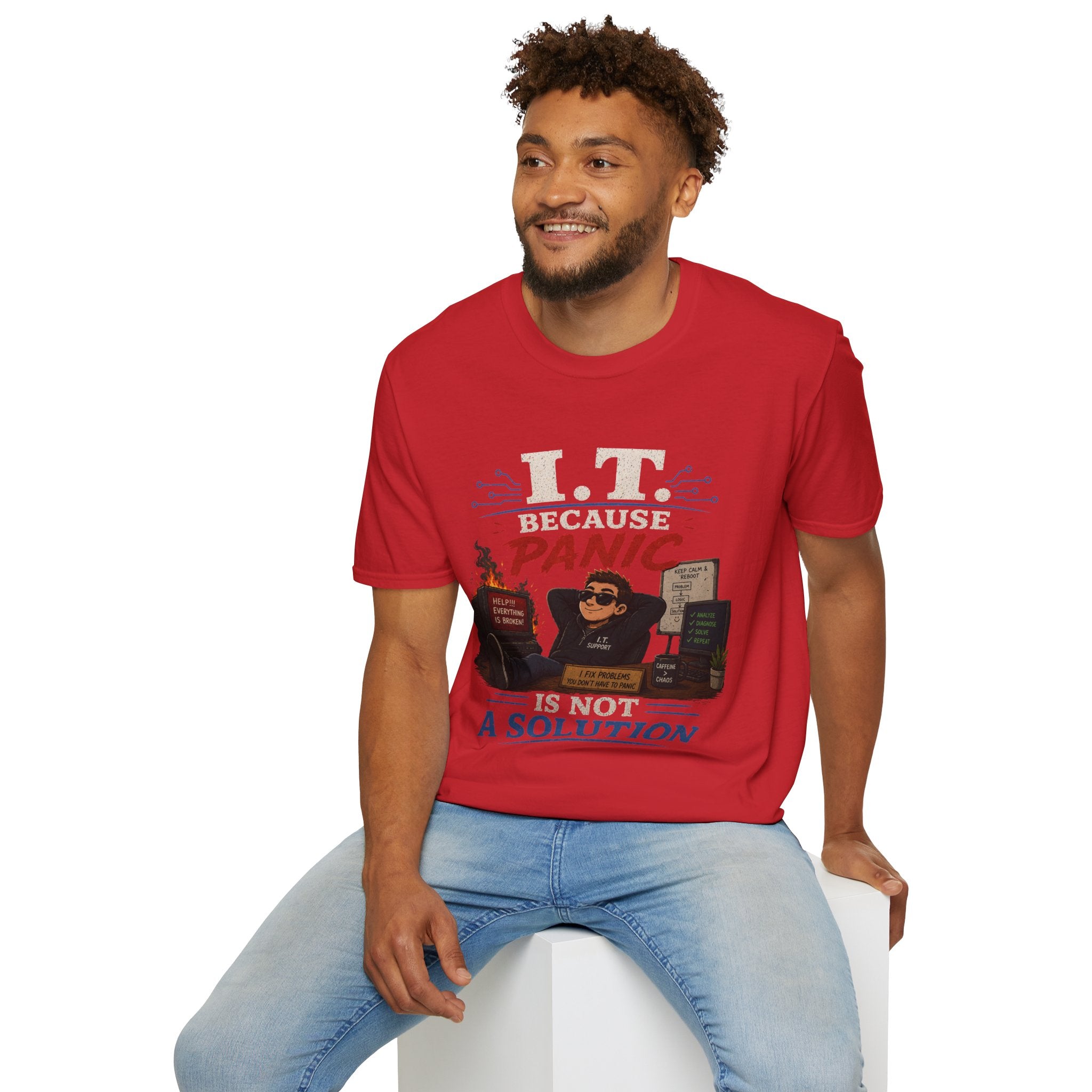 "IT Because Panic Is Not A Solution" Tech Humor T-Shirt — Funny IT Support Tech Tee