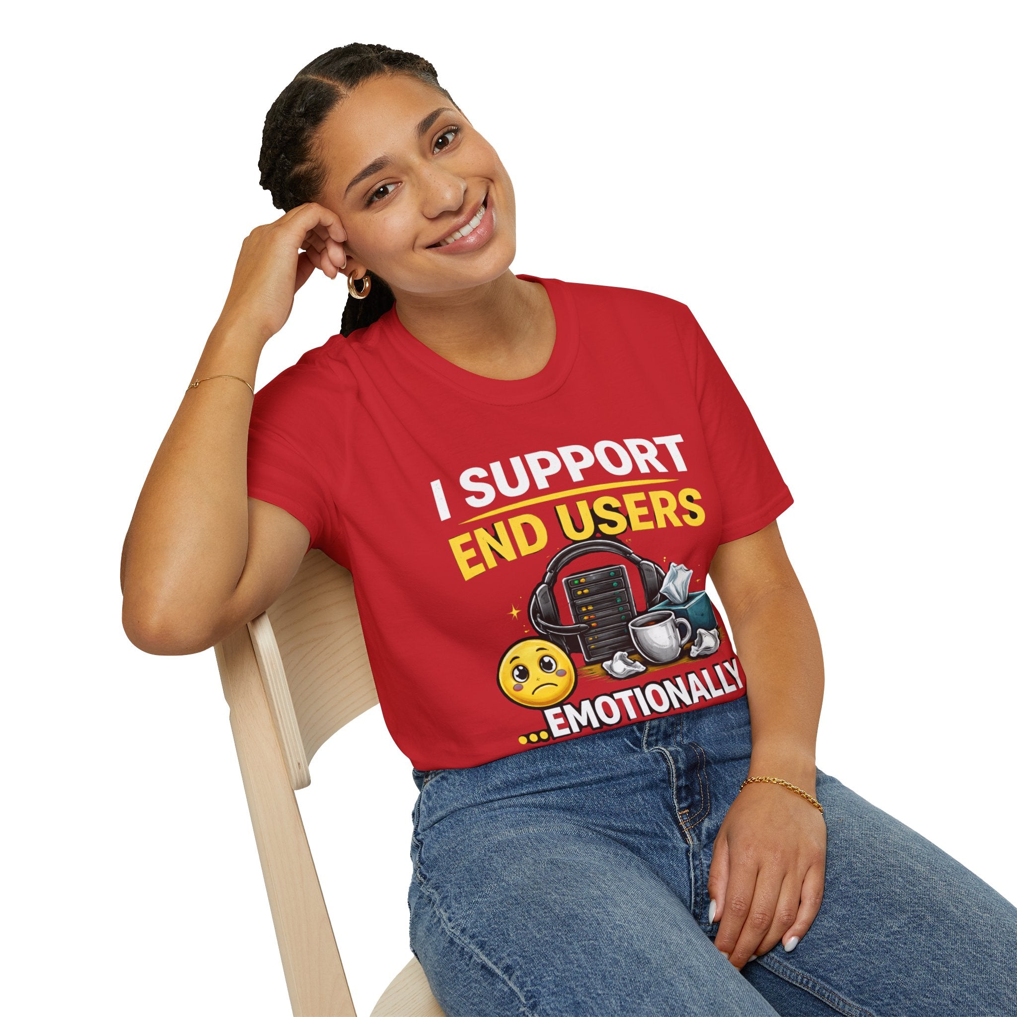 "I Support End Users... Emotionally" T-Shirt — Funny IT Tech Support Humor Tee