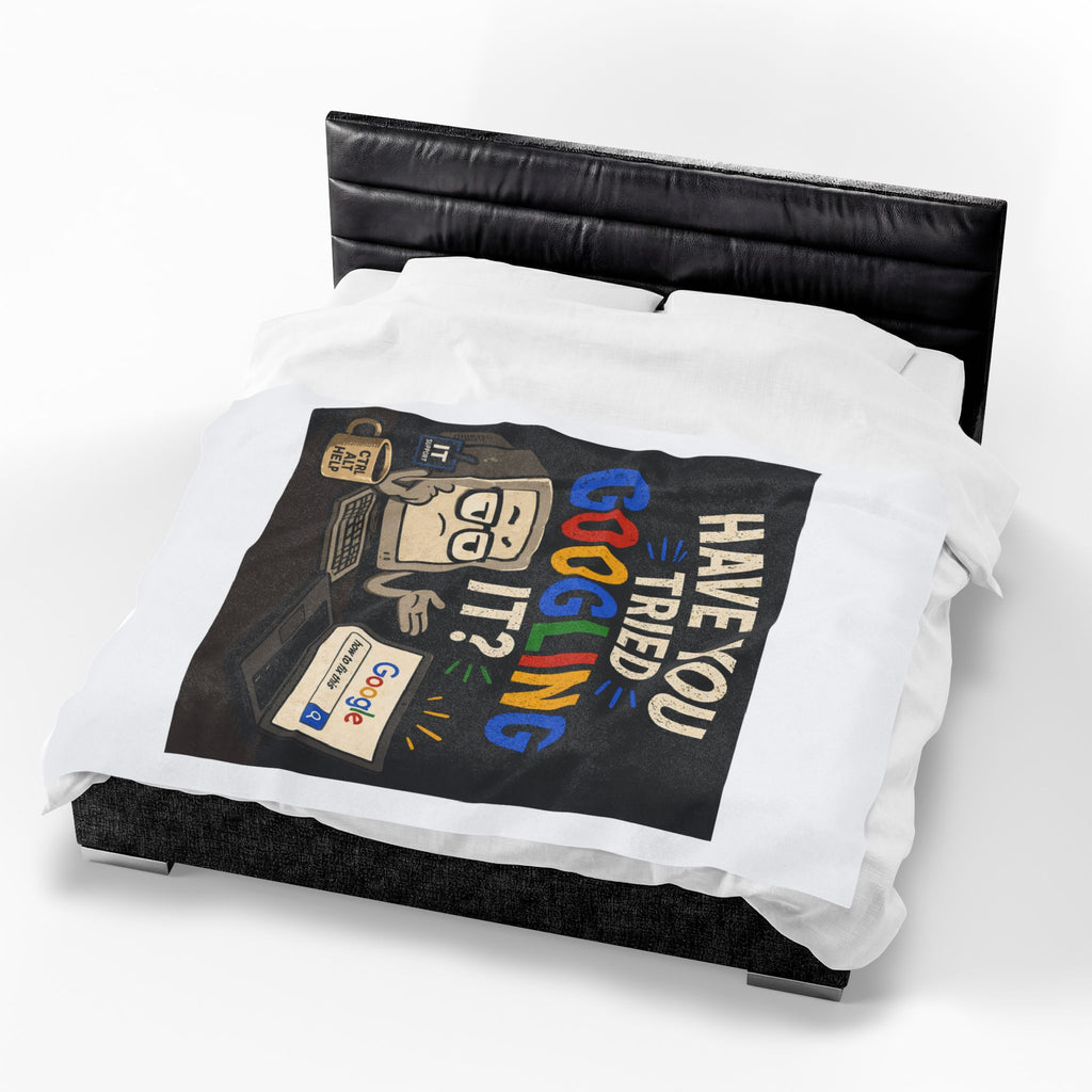 "Have You Tried Googling It?" Tech Humor Plush Blanket — Funny IT Computer Throw for Geeks