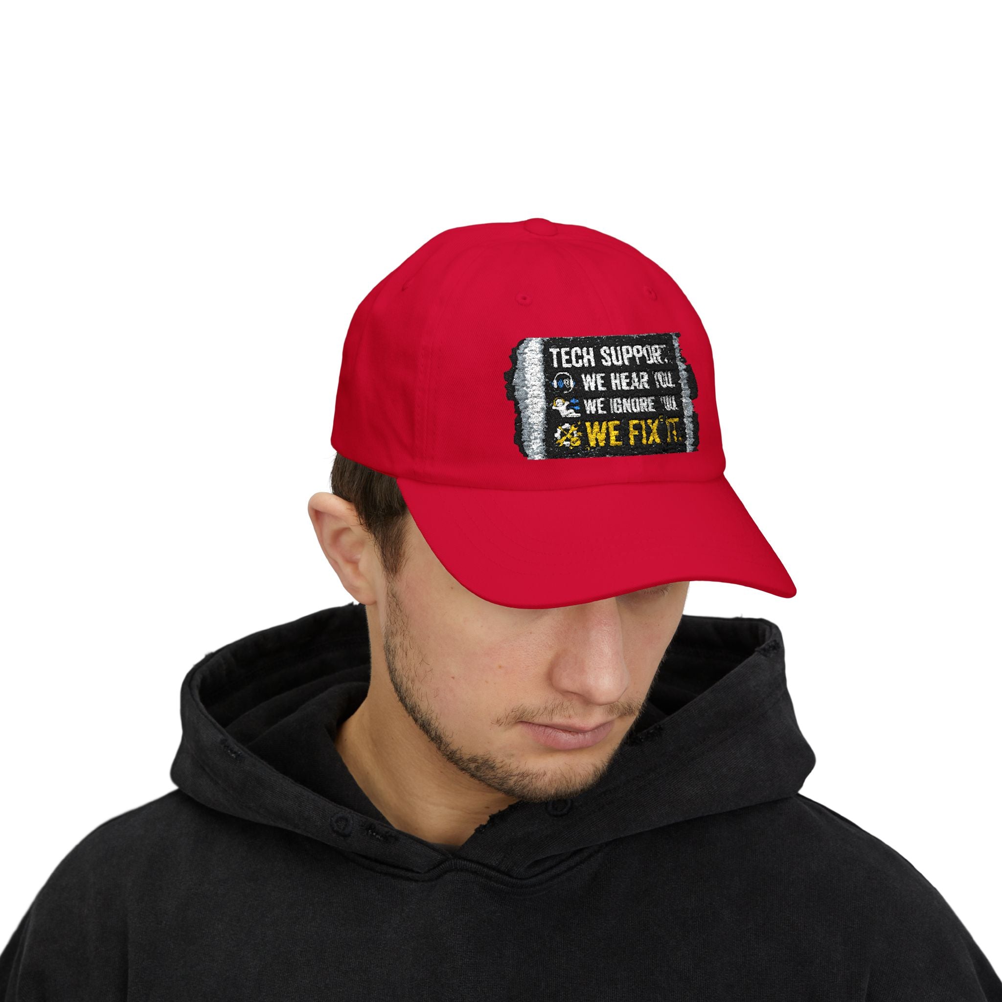 “We Hear You, We Ignore You, We Fix It” Tech Humor Funny IT Baseball Hat/Cap
