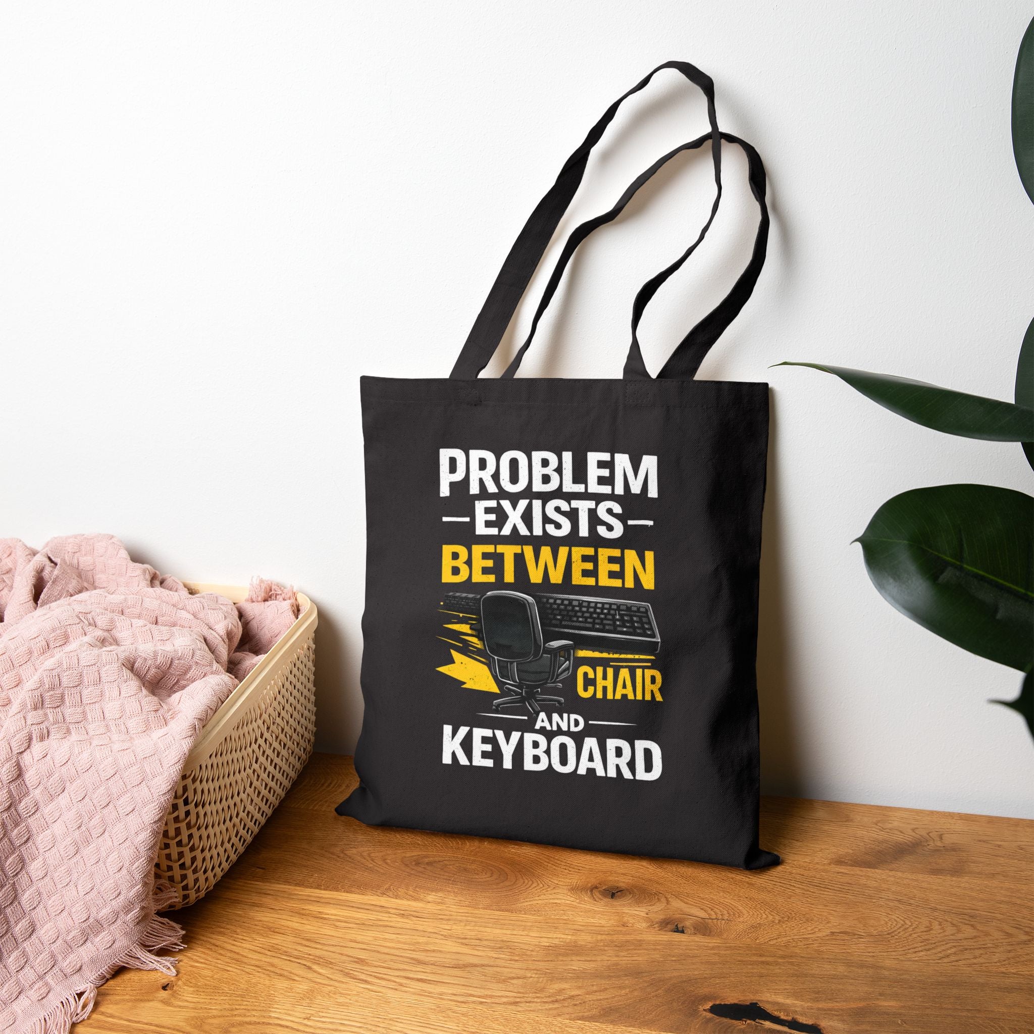 "Problem Exists Between Chair & Keyboard"– Funny Gamer/IT Tech Humor Canvas Tote Bag