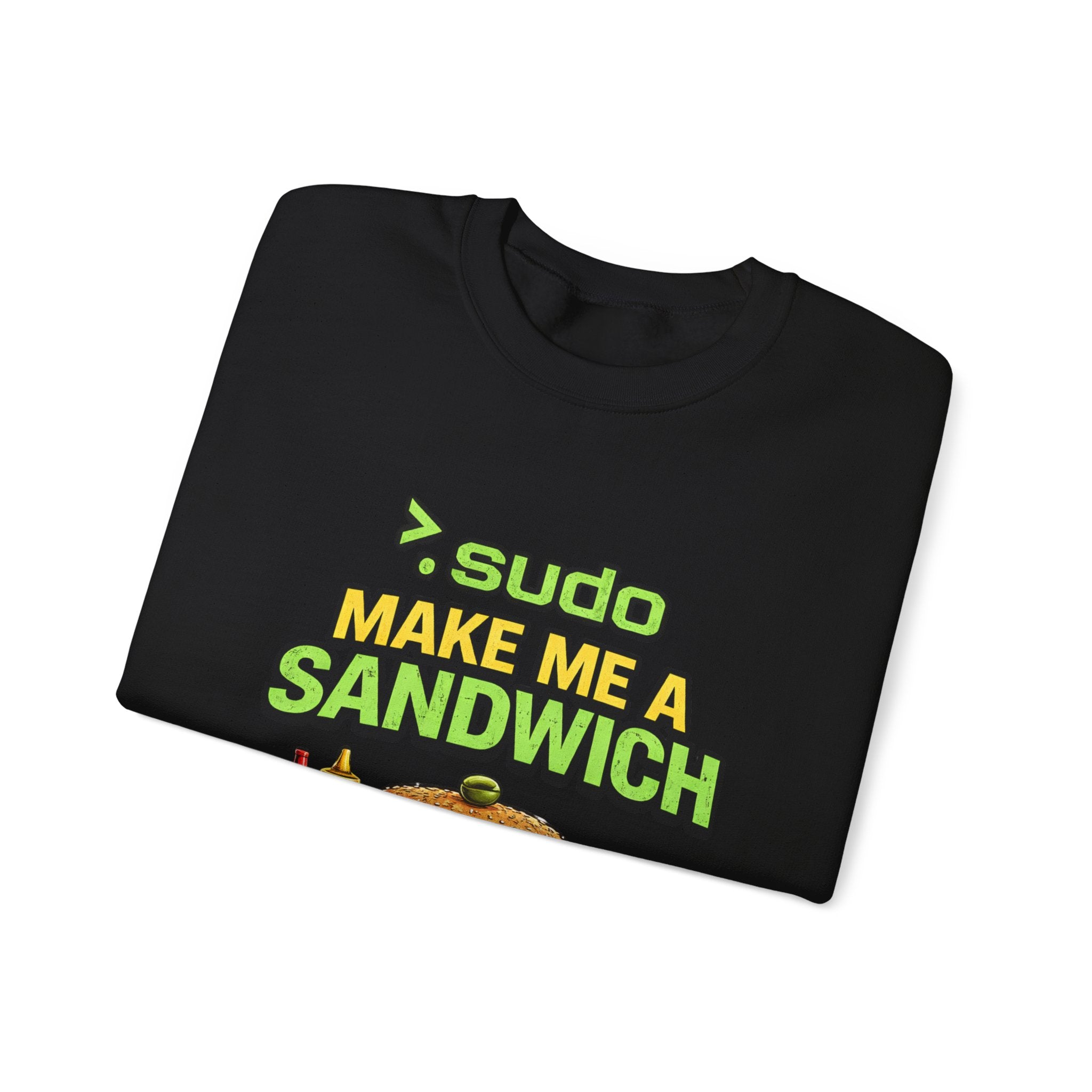 Sweatshirt — ">sudo Make Me a Sandwich" Funny Linux Programmer Crewneck