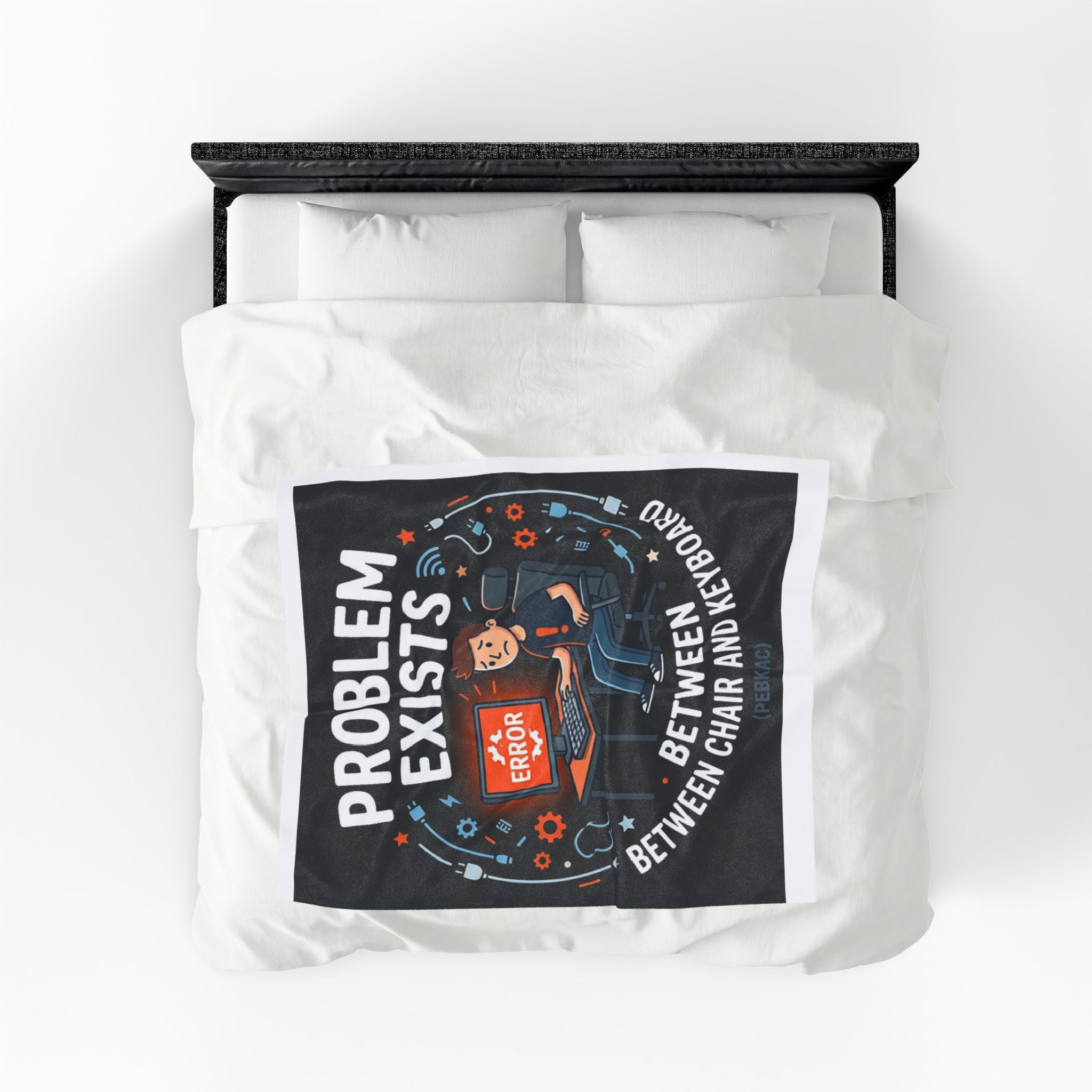 "Problem Exists Between Chair & Keyboard" Tech Humor Funny IT Velveteen Plush Blanket