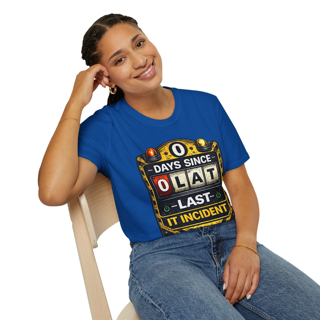 "0 Days Since Last IT Incident" Funny IT Tech Humor T-Shirt