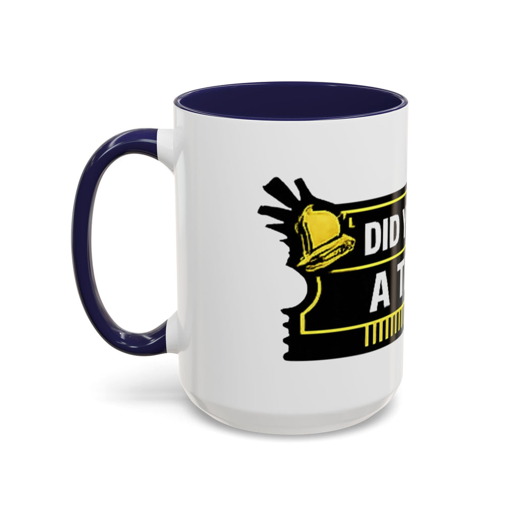 "Did You Submit a Ticket?" Accent Coffee Mug — Support Desk Humor, IT Helpdesk Gift (11/15oz)