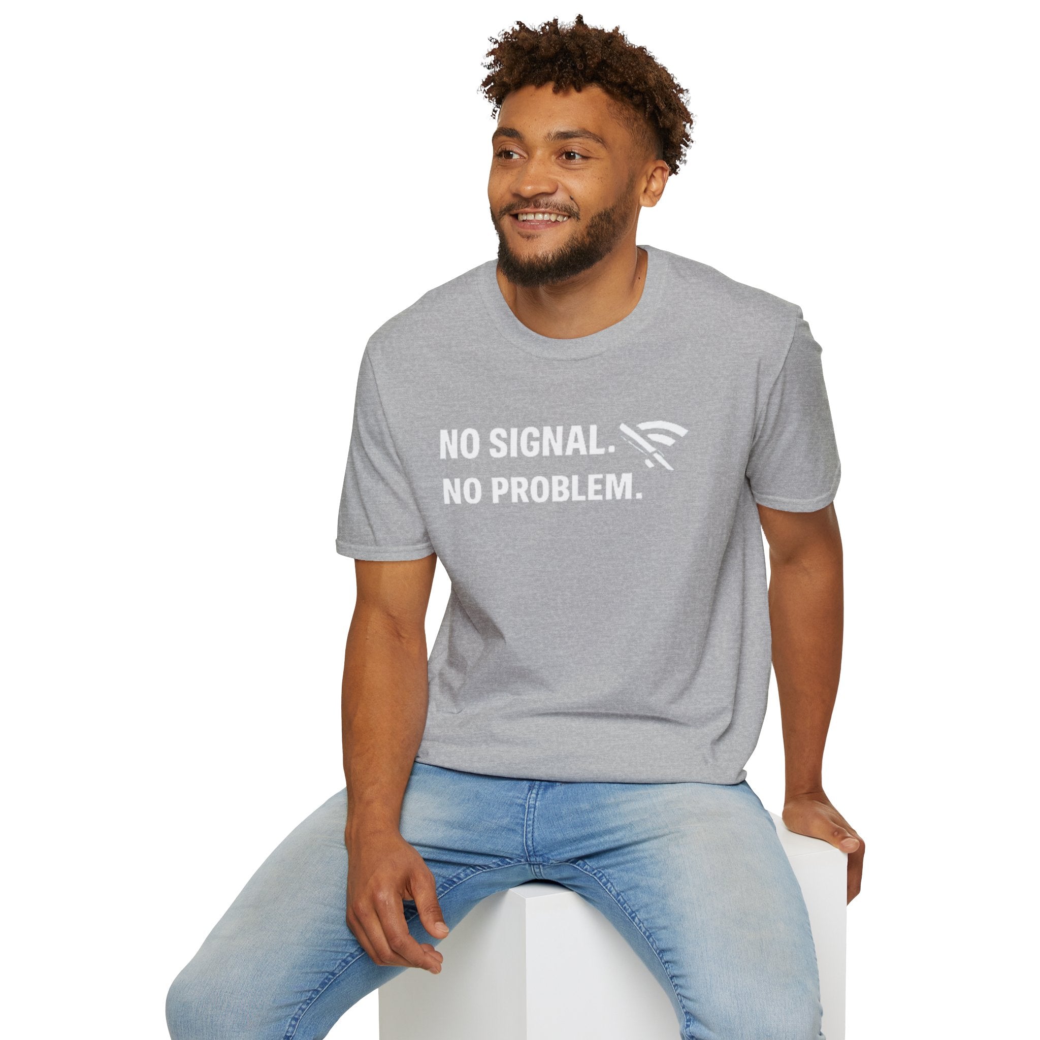"No Signal, No Problem" Funny IT Tech Humor T-Shirt