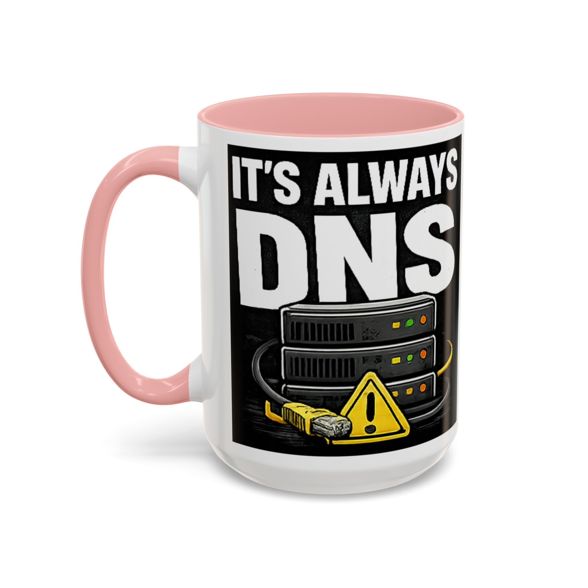 "It's Always DNS" IT Humor Accent Coffee Mug (11, 15oz)