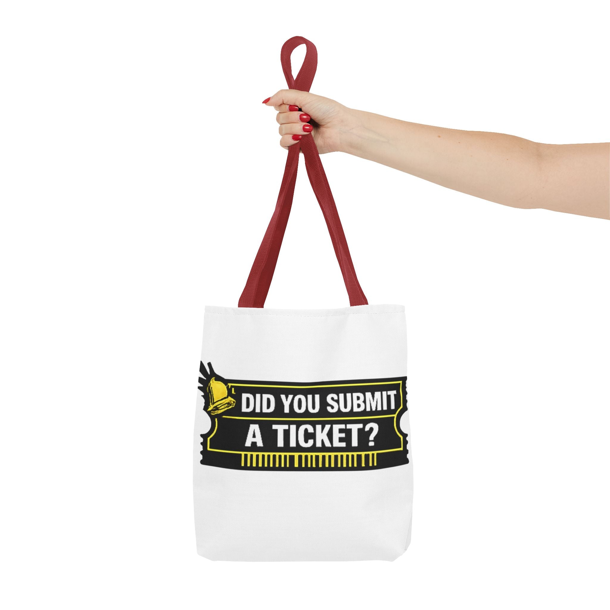 "Did You Submit a Ticket?" Funny IT Tote Bag Tech Humor