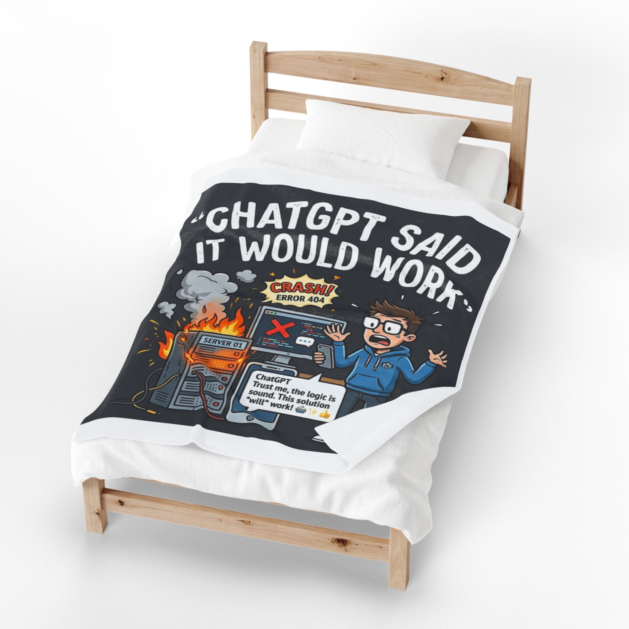 “ChatGPT Said It Would Work” Funny IT AI Tech Fail Throw Tech Humor Velveteen Blanket