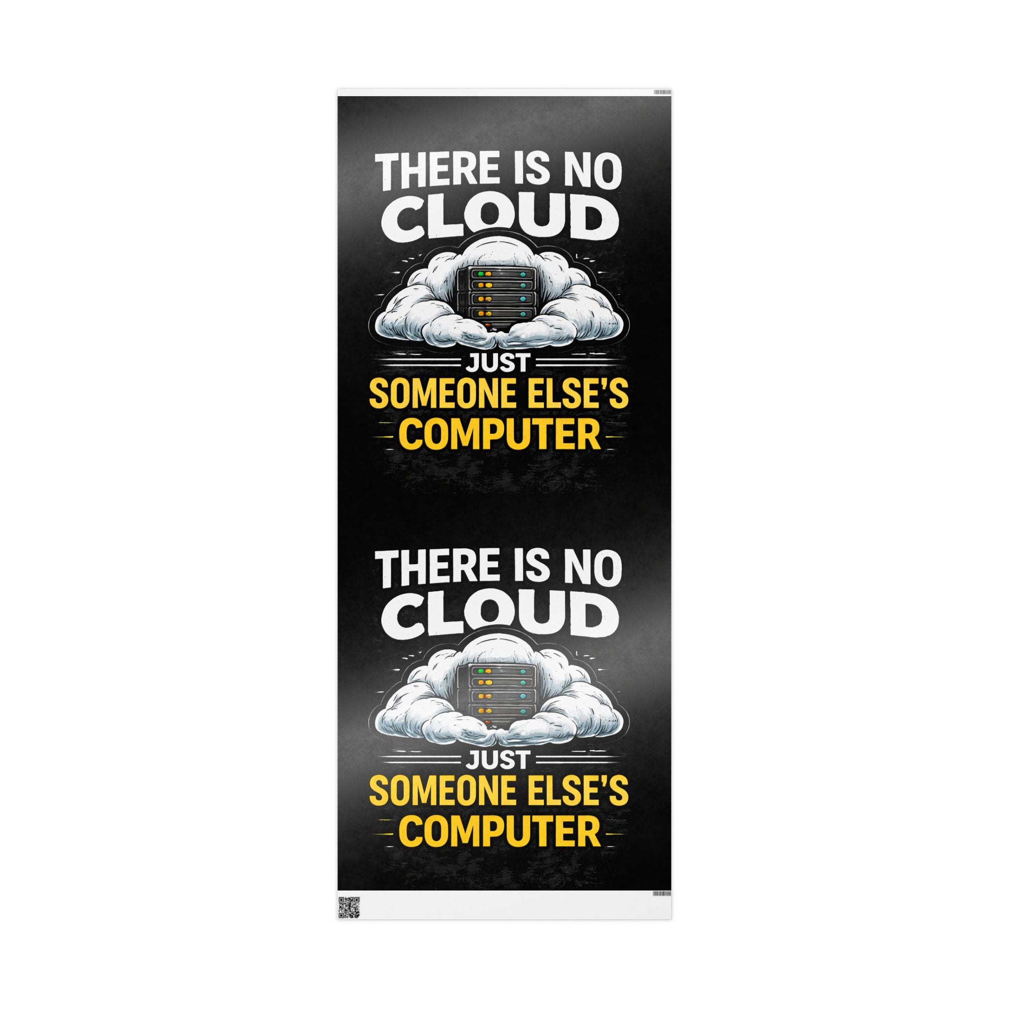 "There Is No Cloud, Just Someone Else's Computer" Funny IT Gift Wrap Tech Humor Wrapping Paper