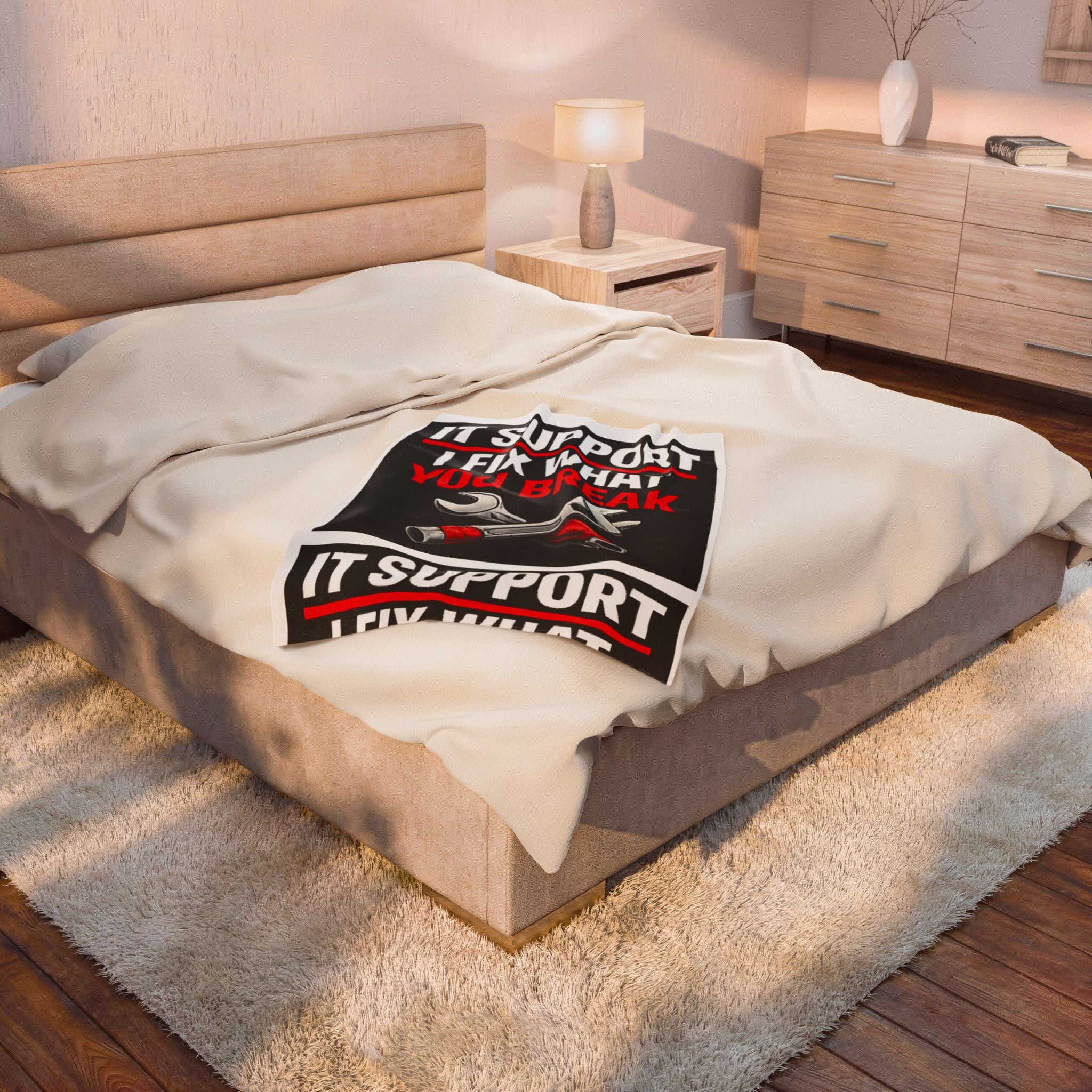 "IT Support: I Fix What You Break" Tech Humor Funny IT Velveteen Plush Blanket