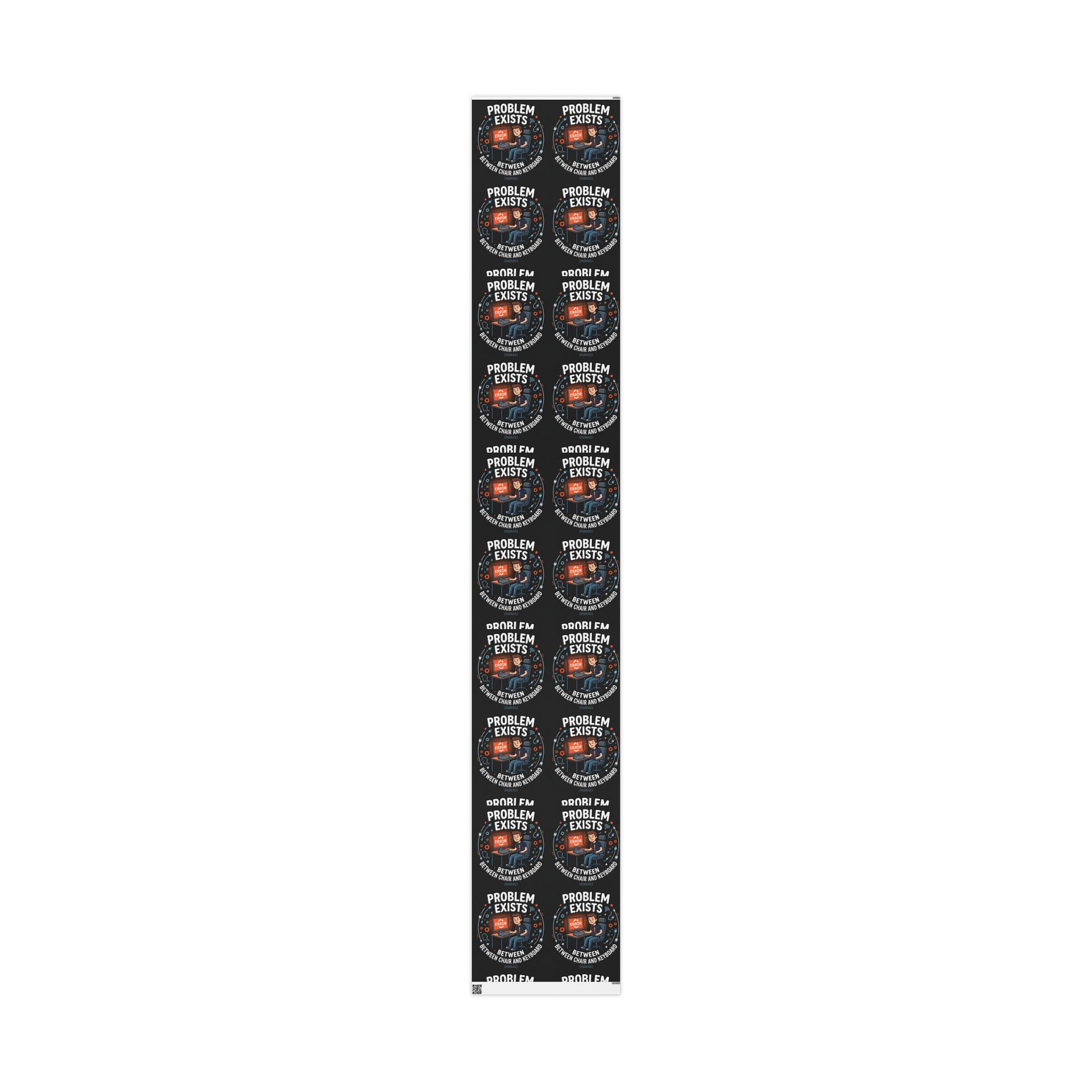 "Problem Exists Between Chair & Keyboard" Funny Tech Gift Wrap IT Humor Wrapping Paper