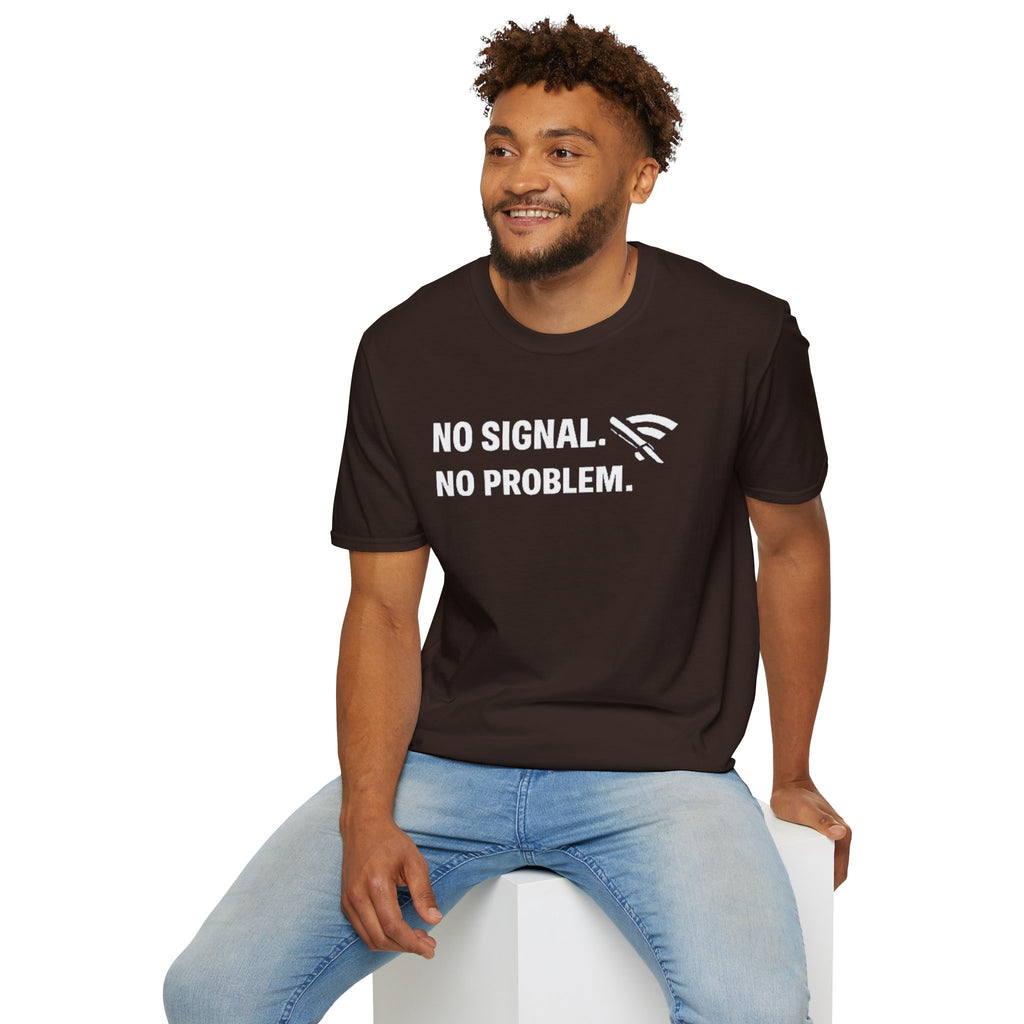 "No Signal, No Problem" Funny IT Tech Humor T-Shirt