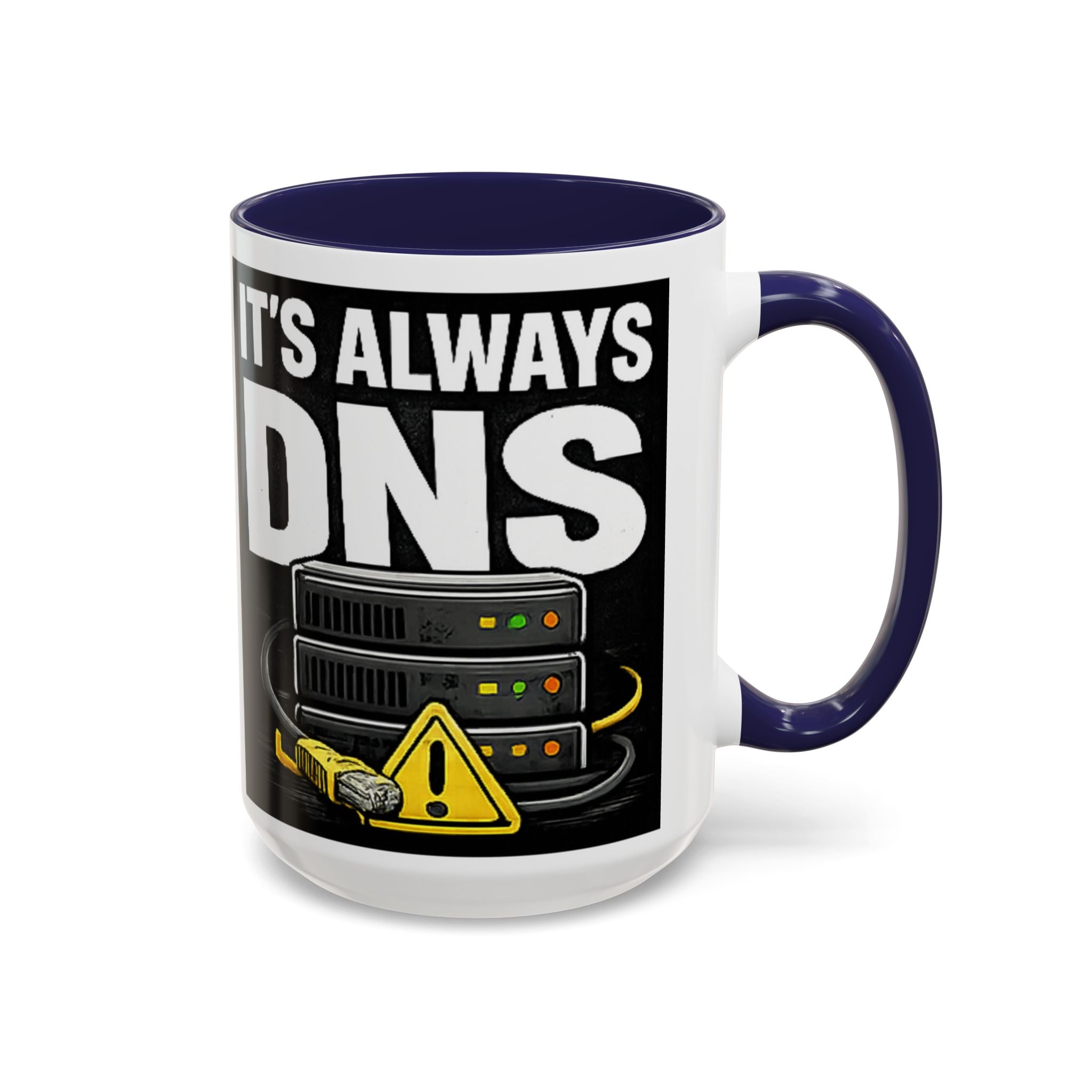 "It's Always DNS" IT Humor Accent Coffee Mug (11, 15oz)