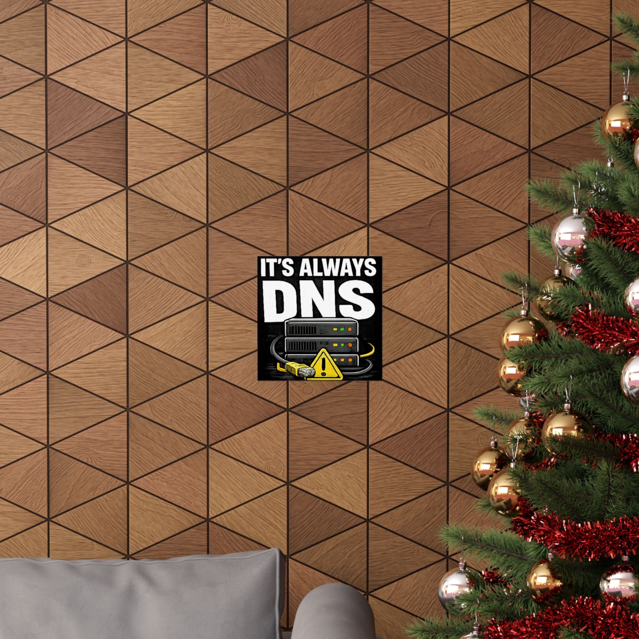 "It's Always DNS" Tech Humor Funny IT Matte Vertical Posters