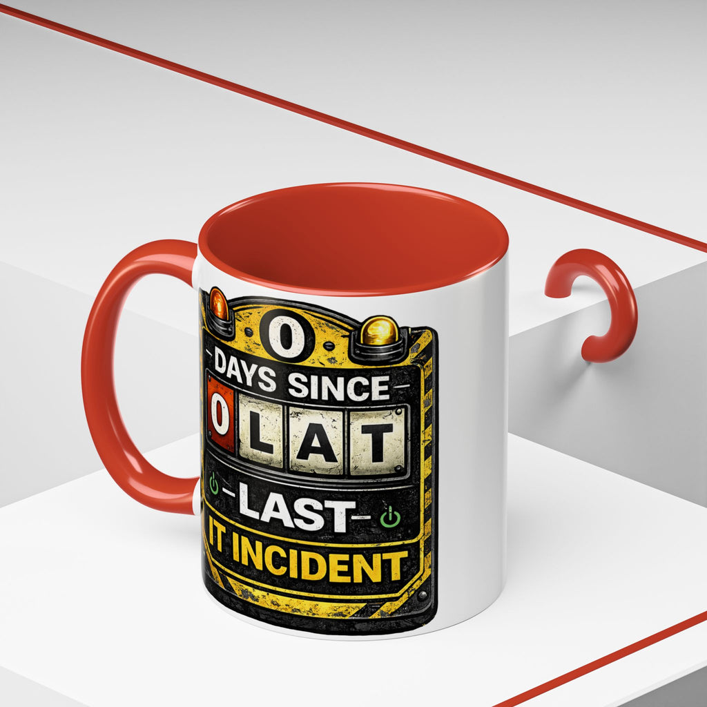 "0 Days Since Last IT Incident" IT Humor Accent Coffee Mug (11, 15oz)