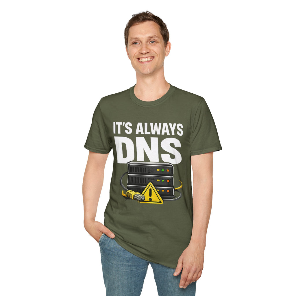"It's Always DNS" Funny IT Tech Humor T-Shirt