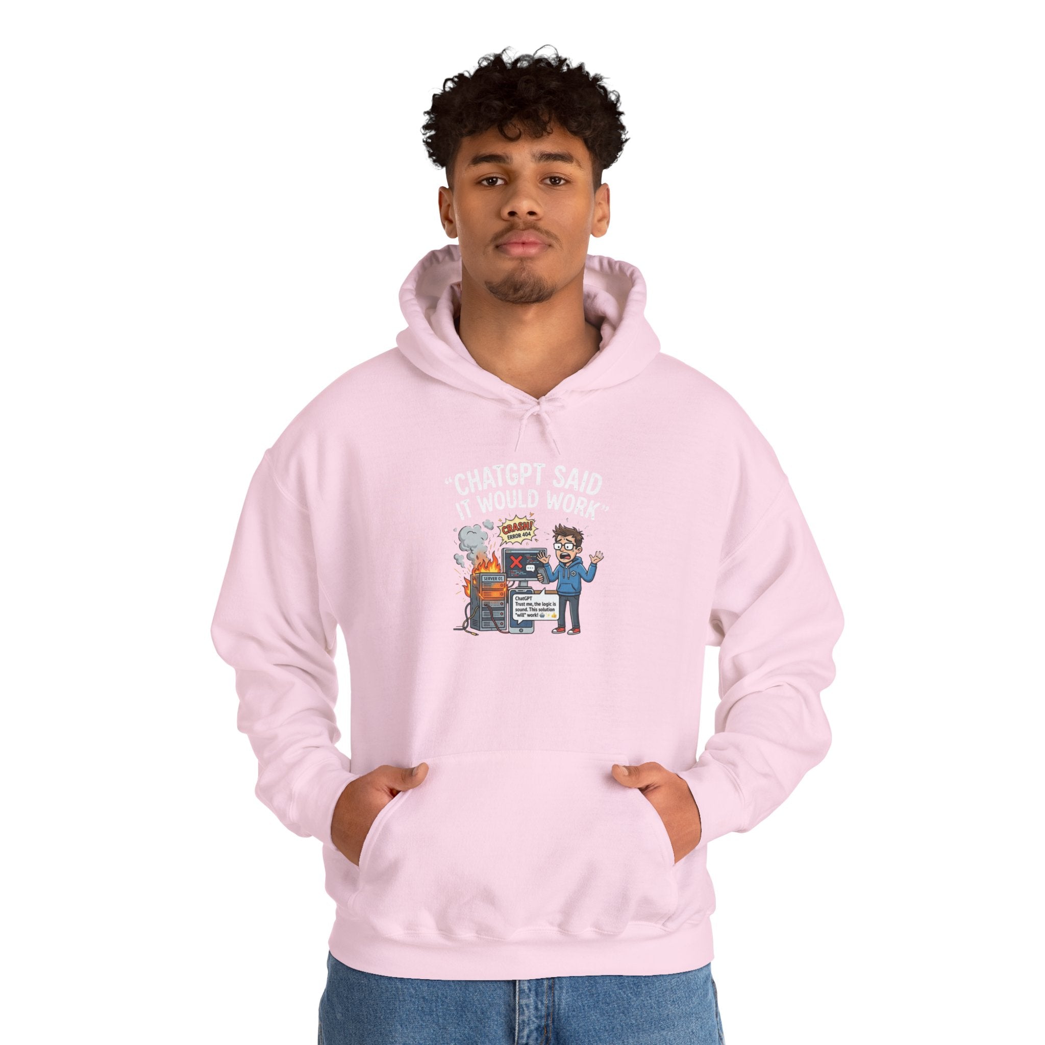 “ChatGPT Said It Would Work” Funny AI Fail Hoodie