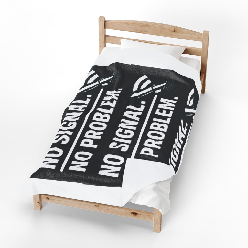 "No Signal No Problem" IT Humor Funny IT Velveteen Plush Blanket