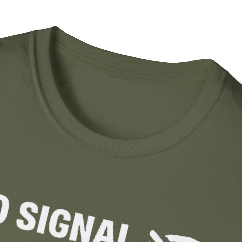 "No Signal, No Problem" Funny IT Tech Humor T-Shirt