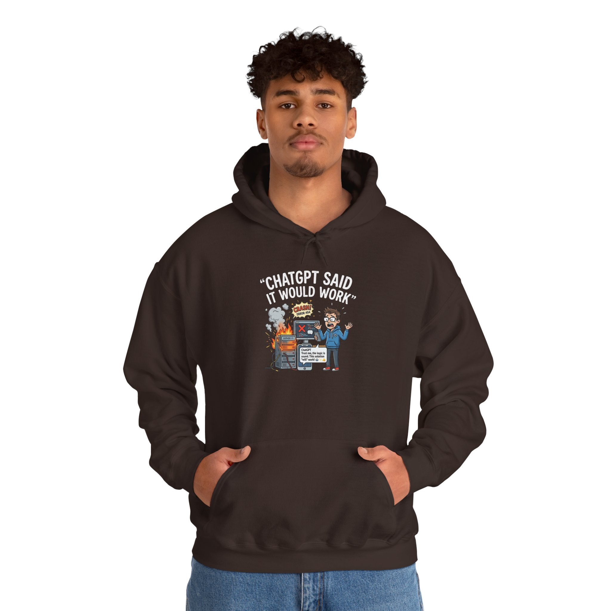 “ChatGPT Said It Would Work” Funny AI Fail Hoodie