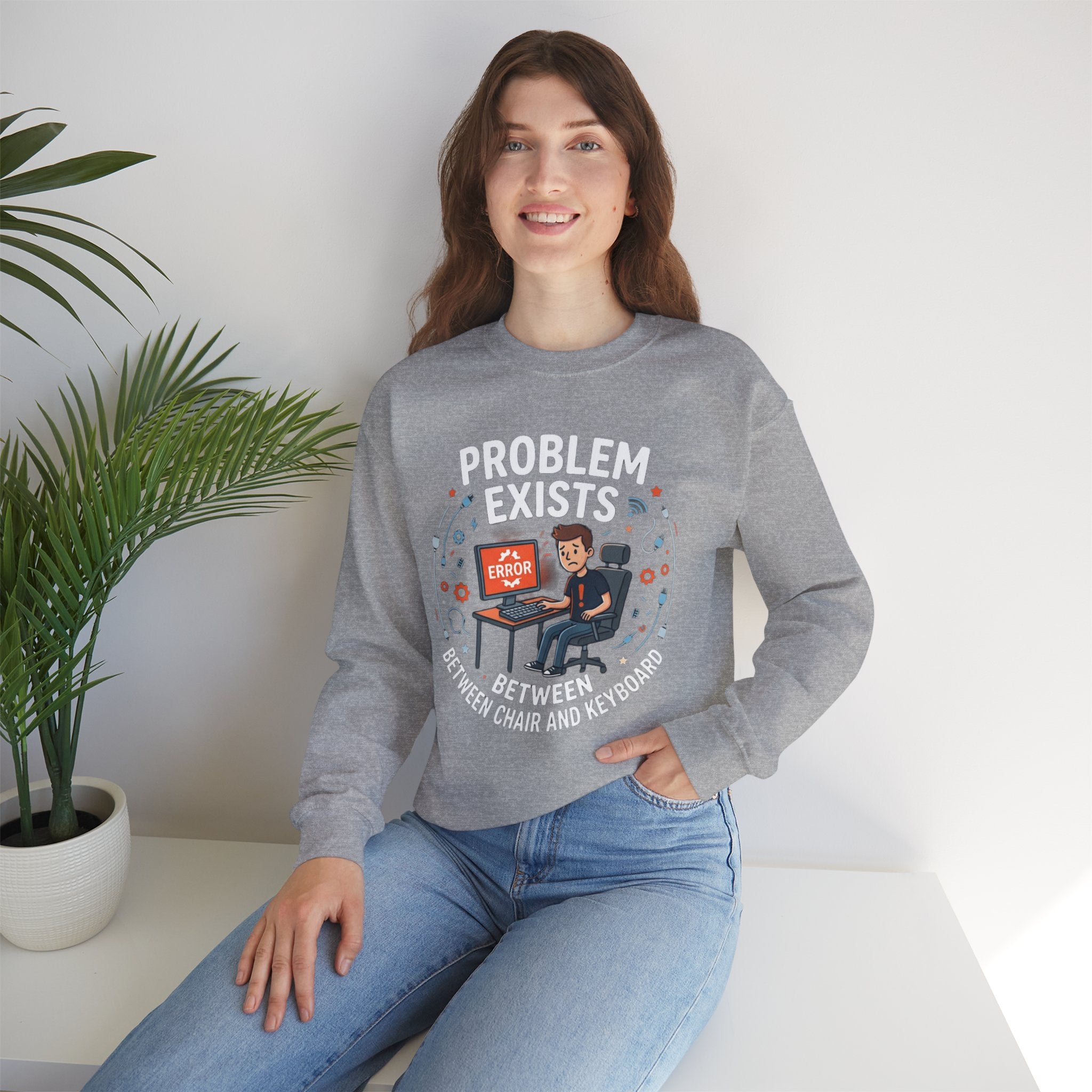 "Problem Exists Between Chair & Keyboard" Funny Coding Bug Graphic Crewneck Sweatshirt