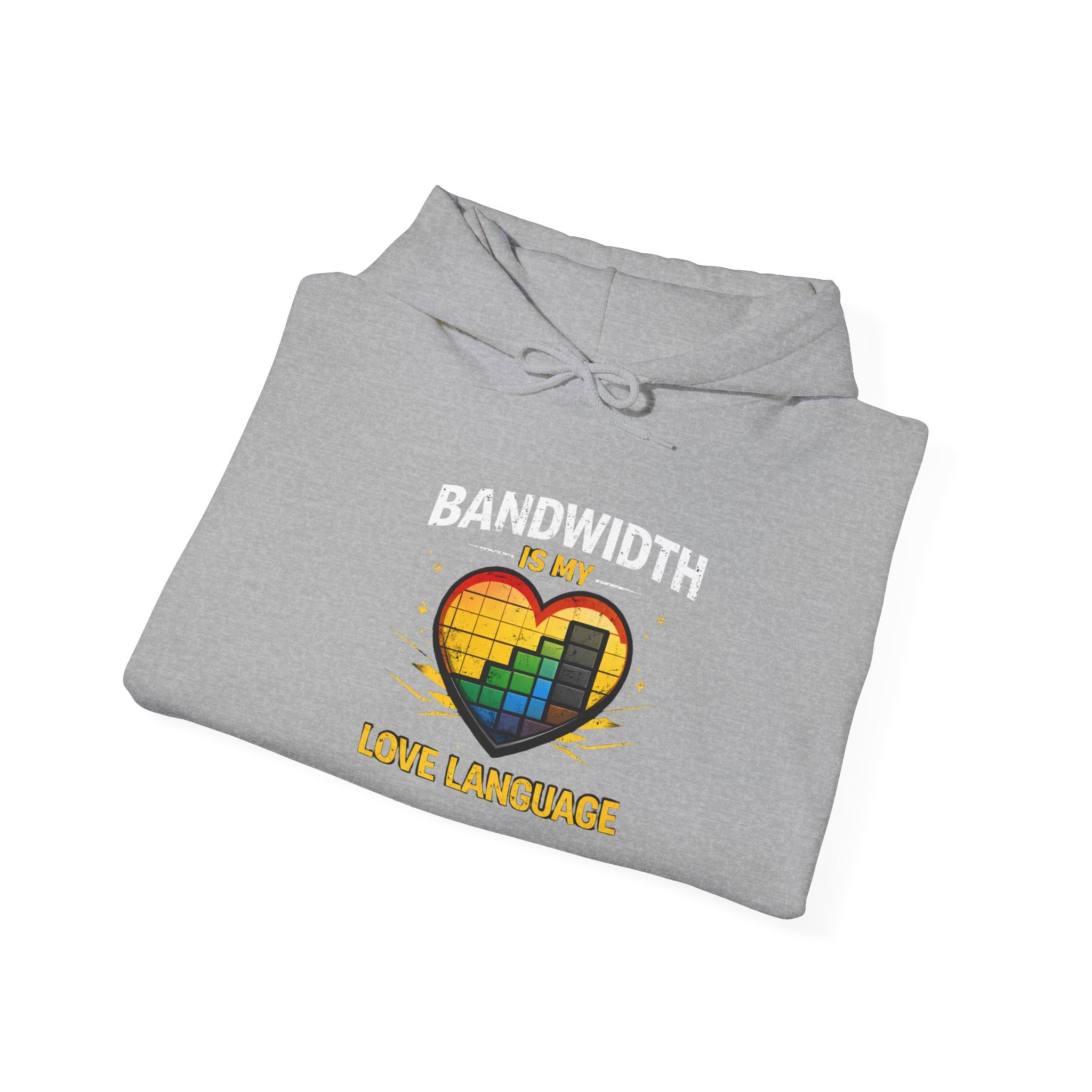 "Bandwidth is my Love Language" Tech Humor Unisex Heavy Blend™ Hoodie