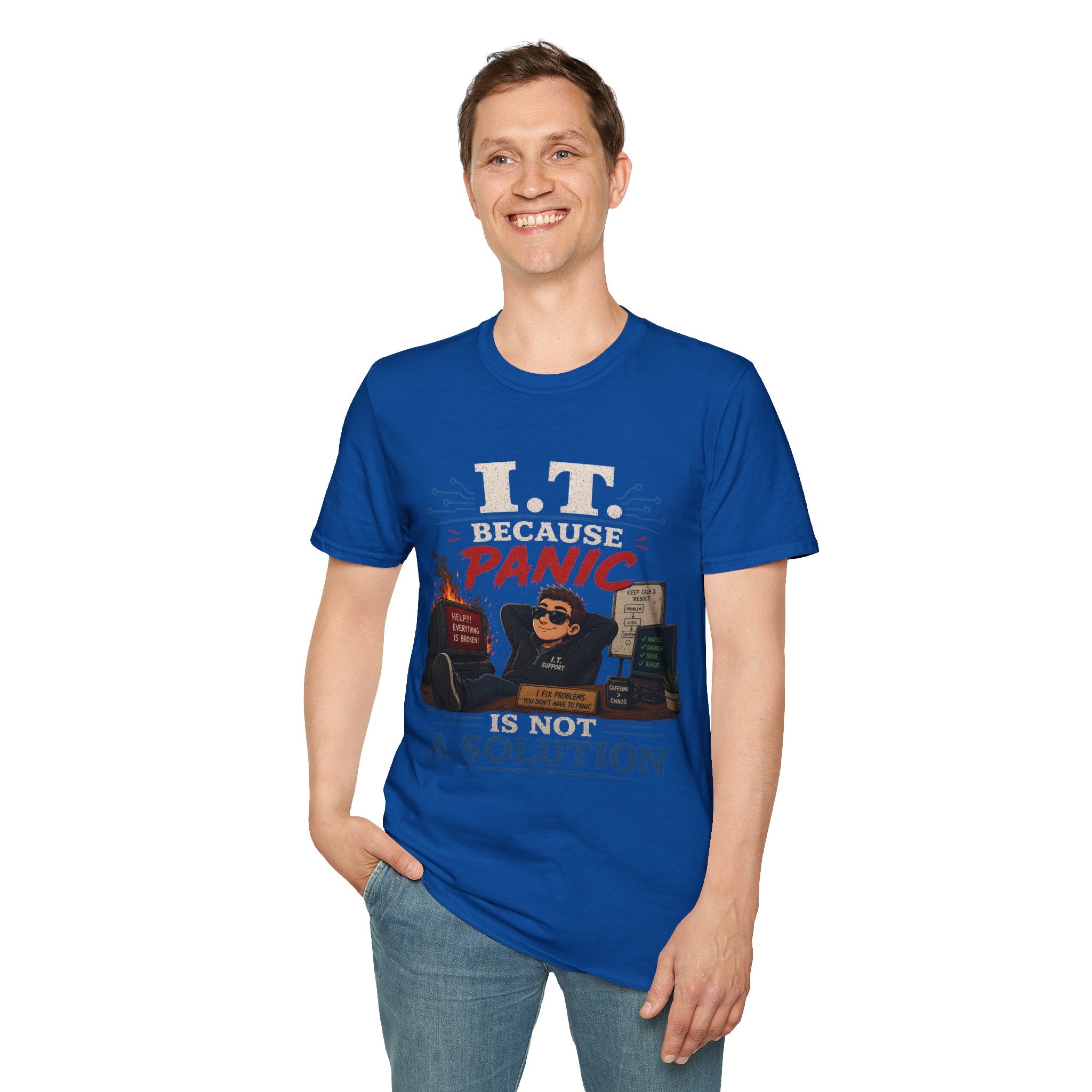 "IT Because Panic Is Not A Solution" Tech Humor T-Shirt — Funny IT Support Tech Tee