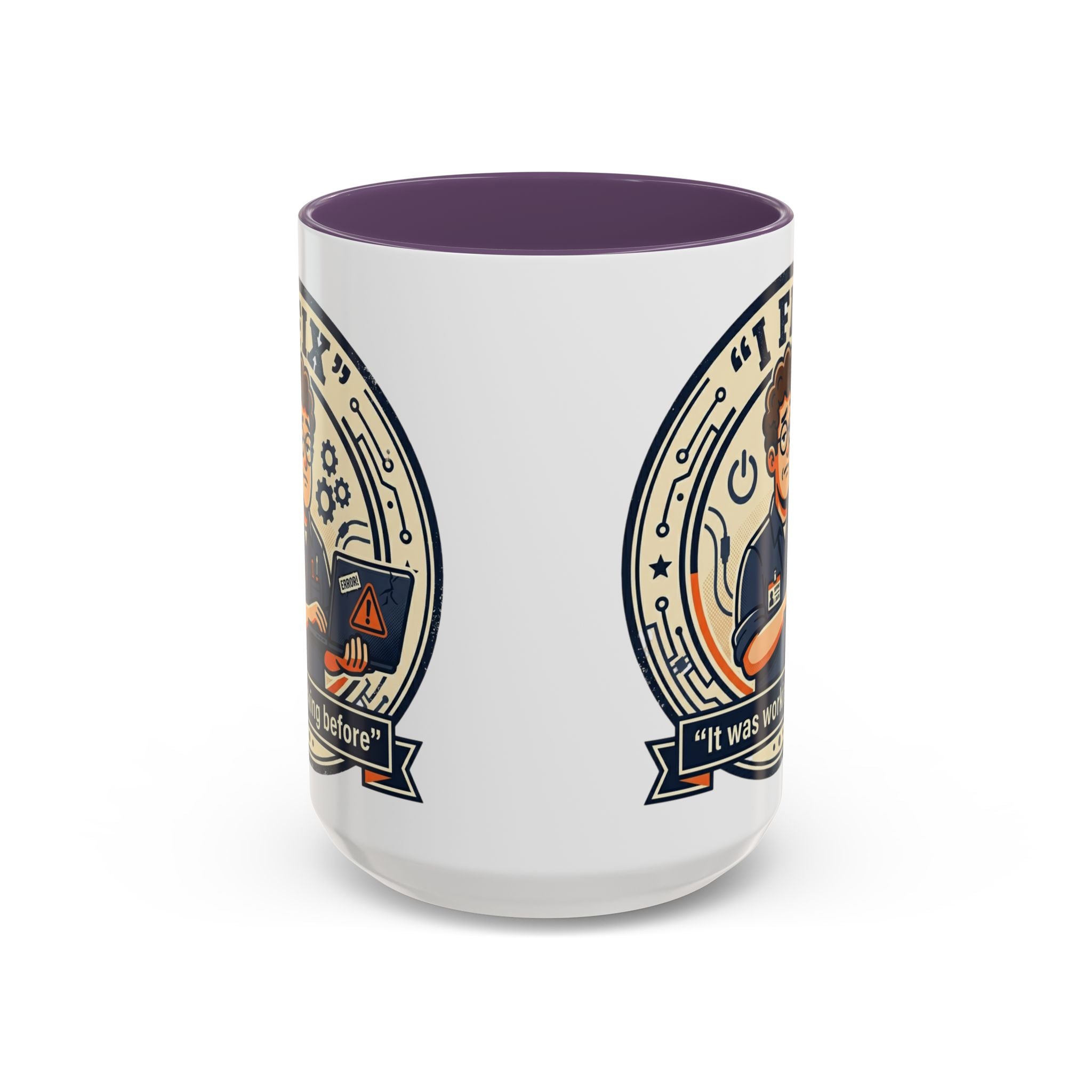 "I Fix: It Was Working Before" IT Humor Accent Coffee Mug (11, 15oz)