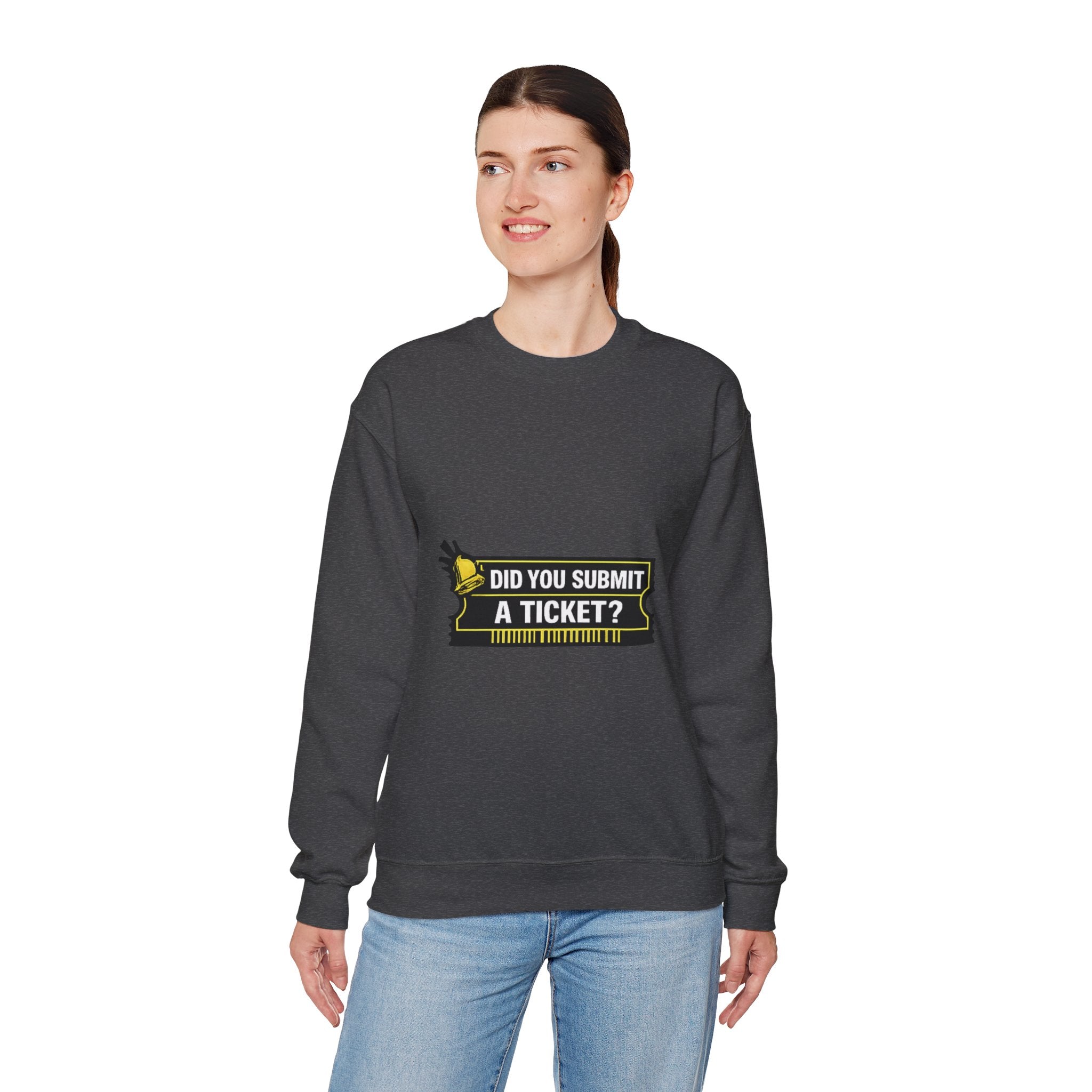 "Did You Submit a Ticket?" IT Support Humor Crewneck Sweatshirt