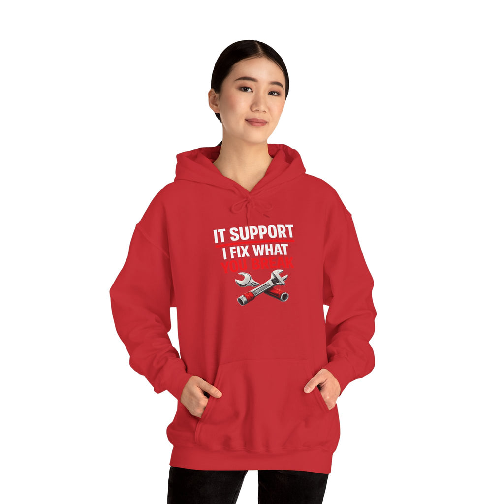 "IT Support: I Fix What You Break" IT Humor Unisex Heavy Blend™ Hoodie