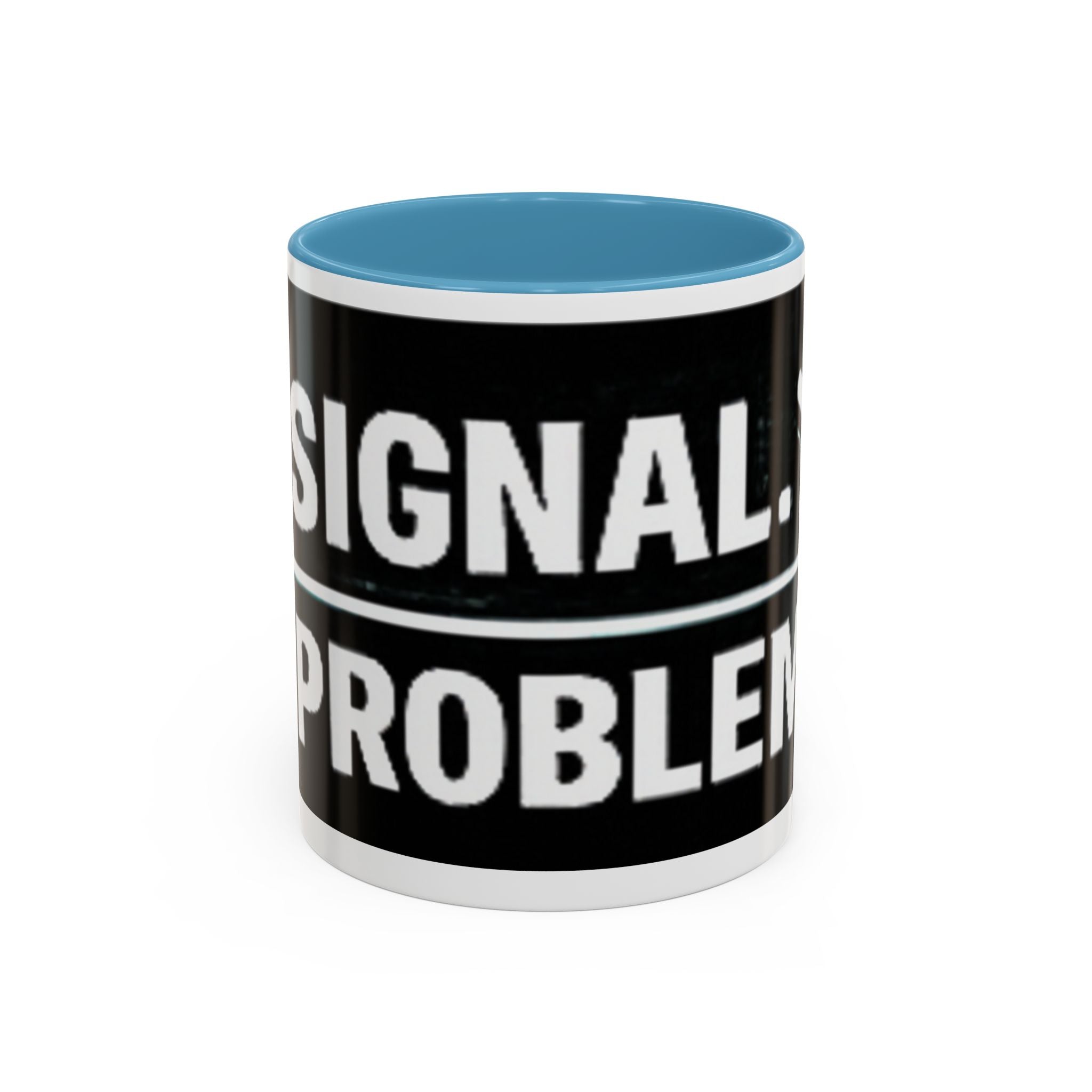"No Signal No Problem" IT Humor Accent Coffee Mug (11, 15oz)