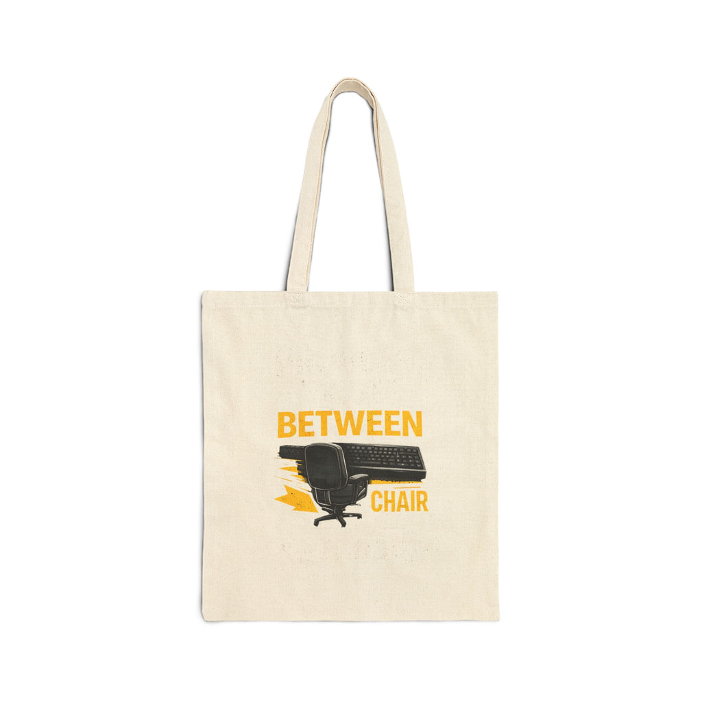 "Problem Exists Between Chair & Keyboard"– Funny Gamer/IT Tech Humor Canvas Tote Bag