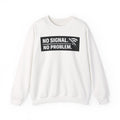 "No Signal, No Problem" Unisex Heavy Blend™ Funny IT Crewneck Sweatshirt