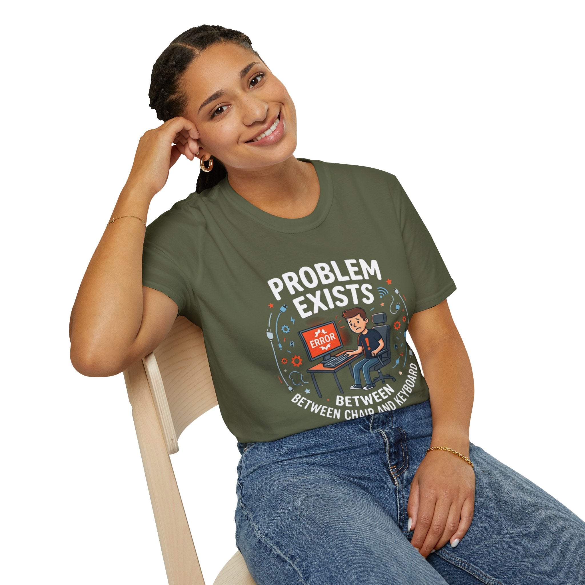 "Problem Exists Between Chair & Keyboard" Funny IT T-Shirt — Tech Coder Humor Graphic Tee