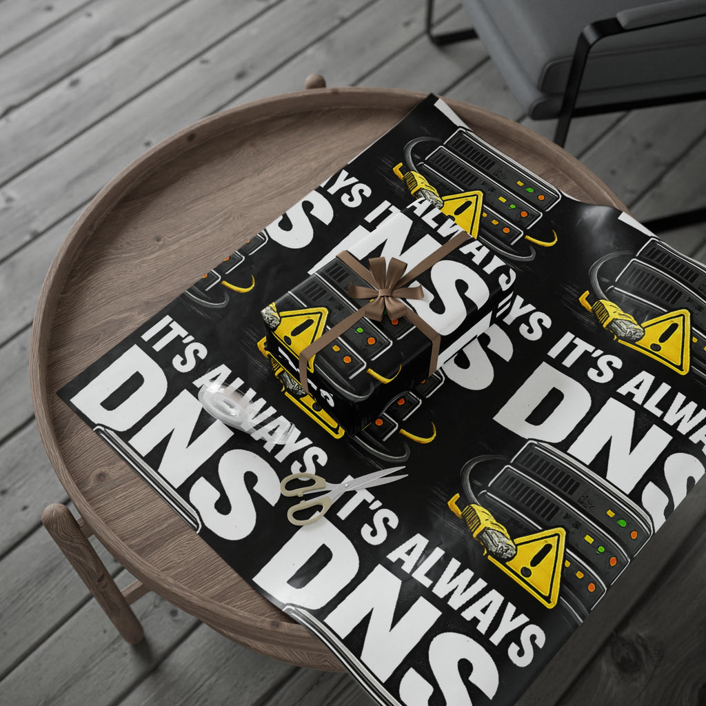 "It's Always DNS" Tech Humor Gift Wrap Funny IT Wrapping Paper