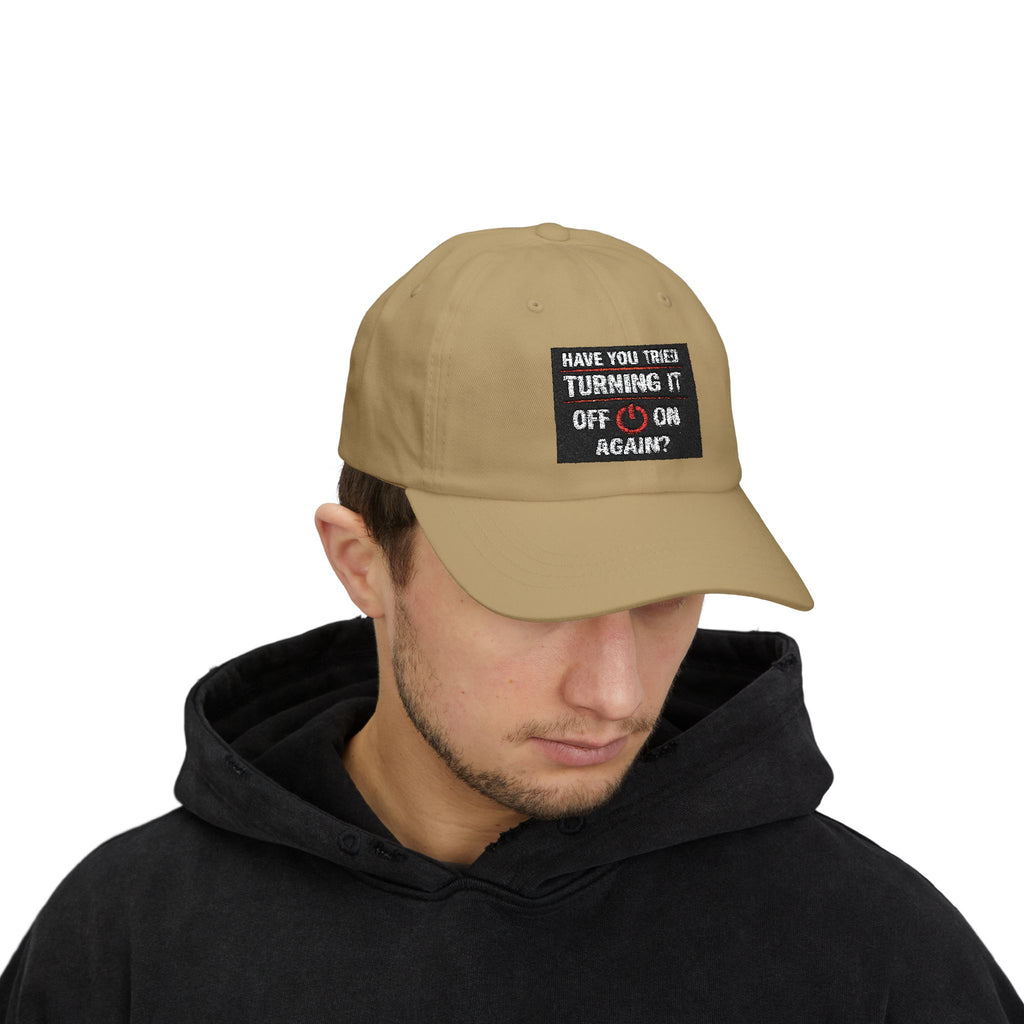 "Have You Tried Turning It Off & On Again?" Tech Humor Funny IT Baseball Hat/Cap