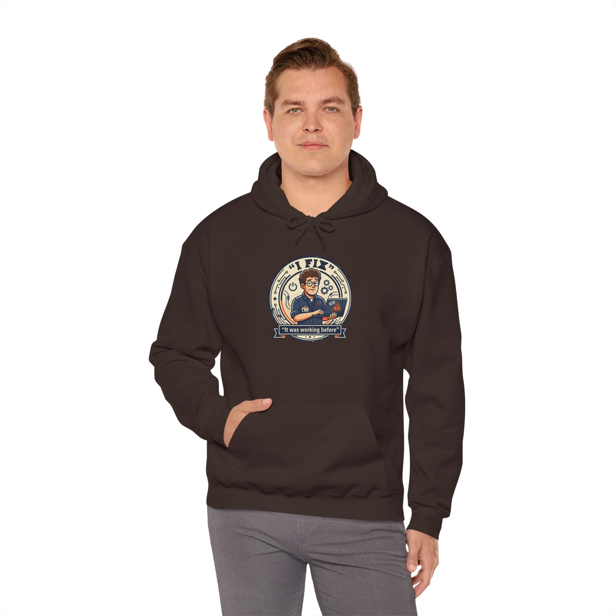 Tech Humor Hoodie - "I Fix: It Worked Before" IT Humor Pullover