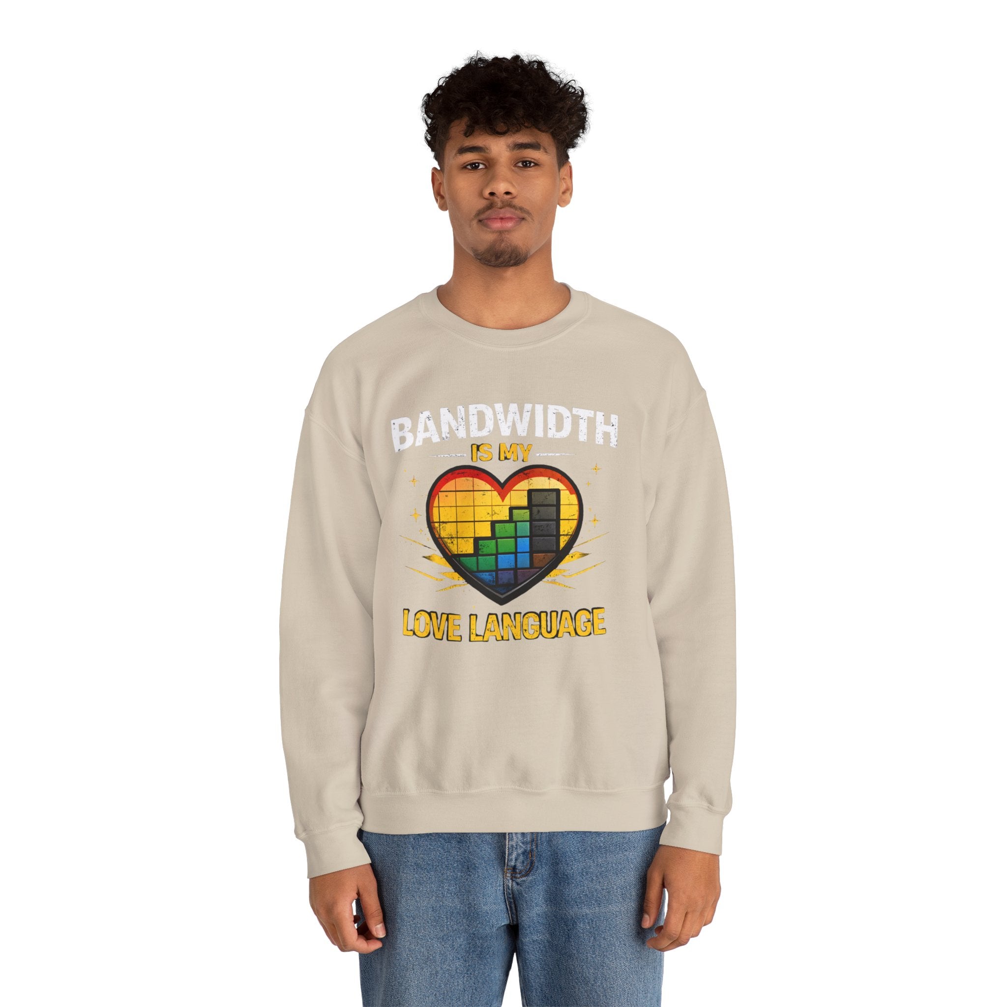 "Bandwidth Is My Love Language" Graphic Crewneck Sweatshirt