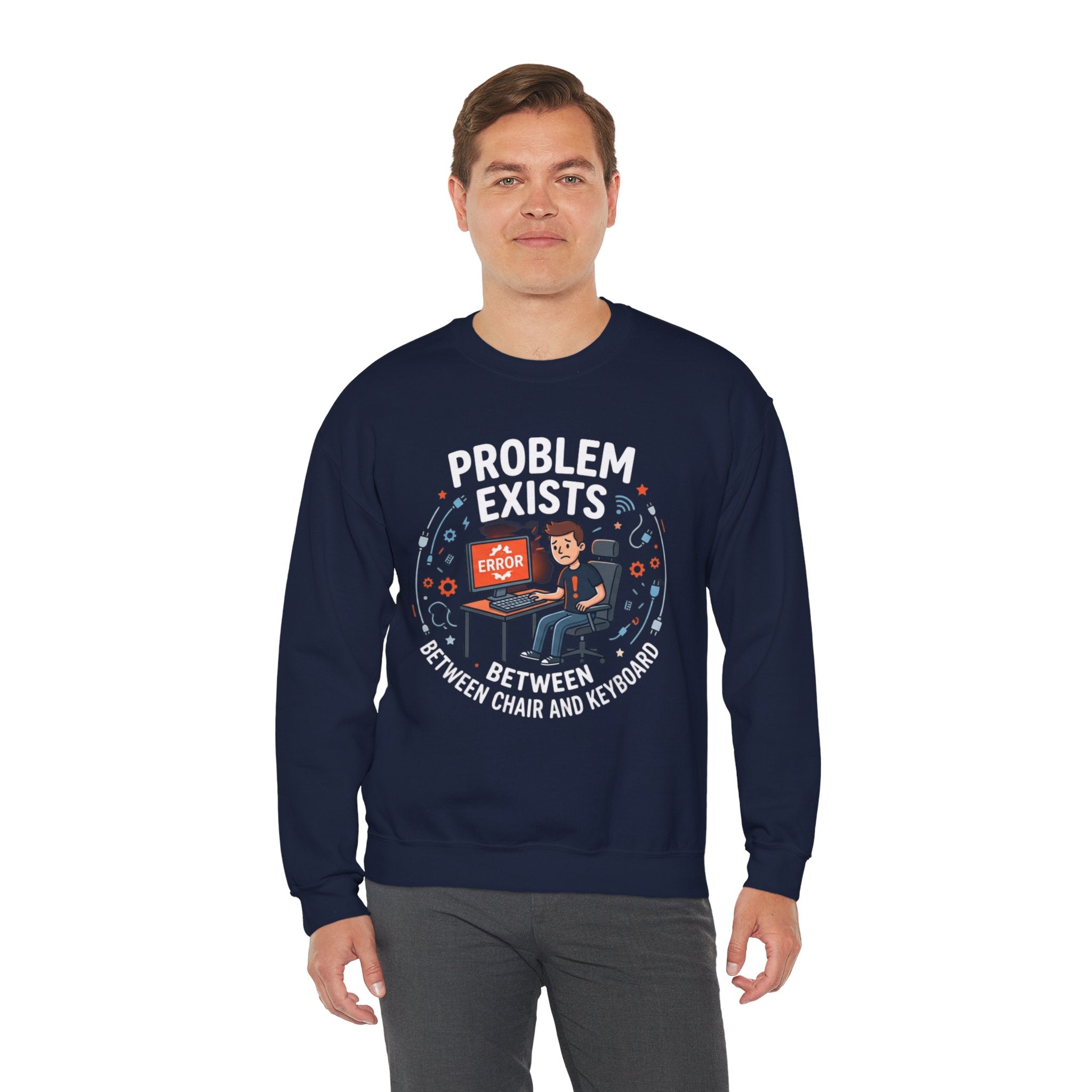 "Problem Exists Between Chair & Keyboard" Funny Coding Bug Graphic Crewneck Sweatshirt