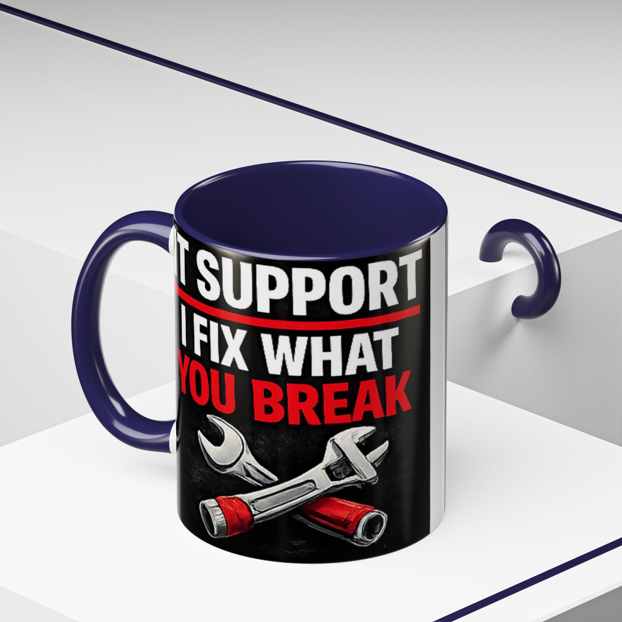"It Support:  I Fix What You Break" IT Humor Accent Coffee Mug (11, 15oz)