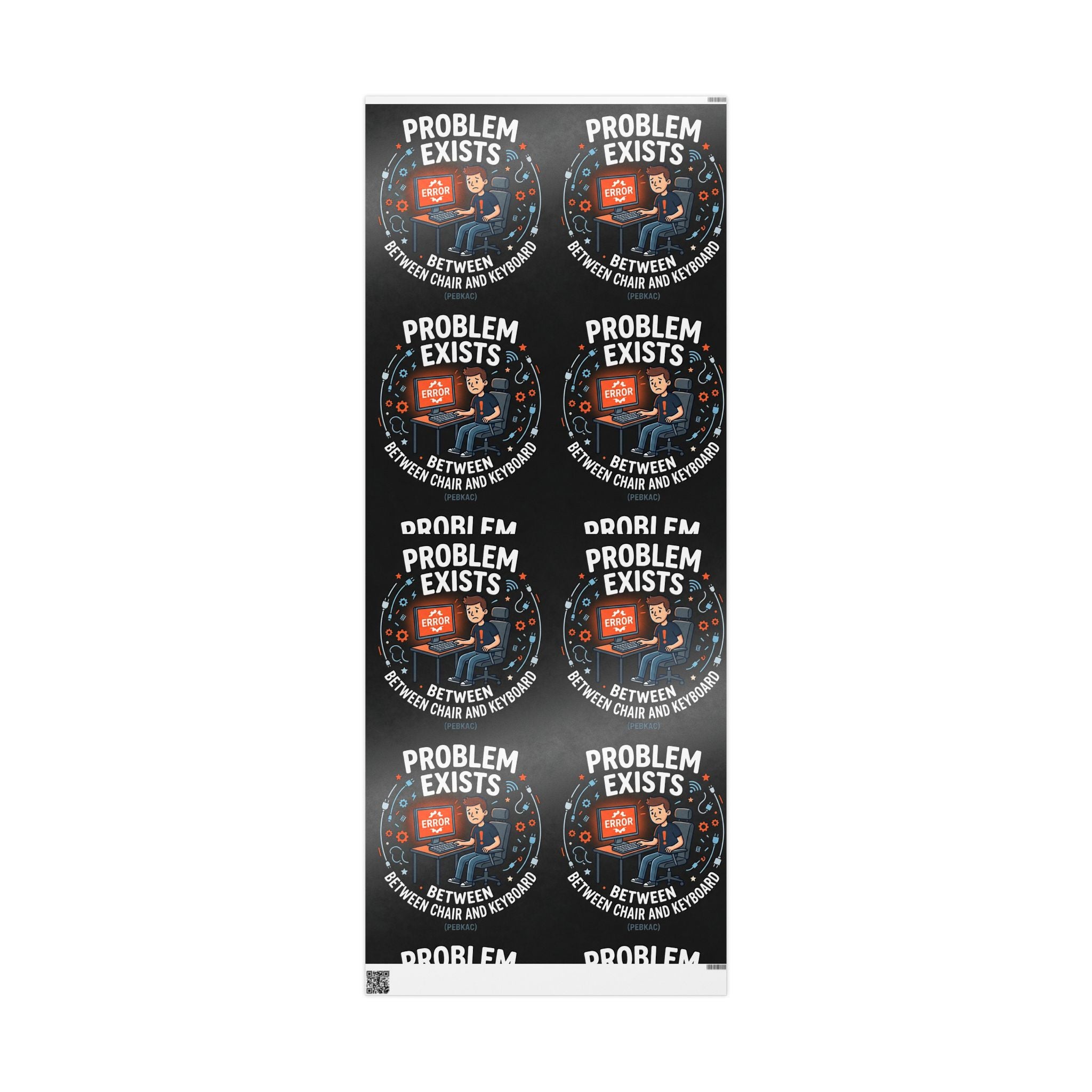 "Problem Exists Between Chair & Keyboard" Funny Tech Gift Wrap IT Humor Wrapping Paper