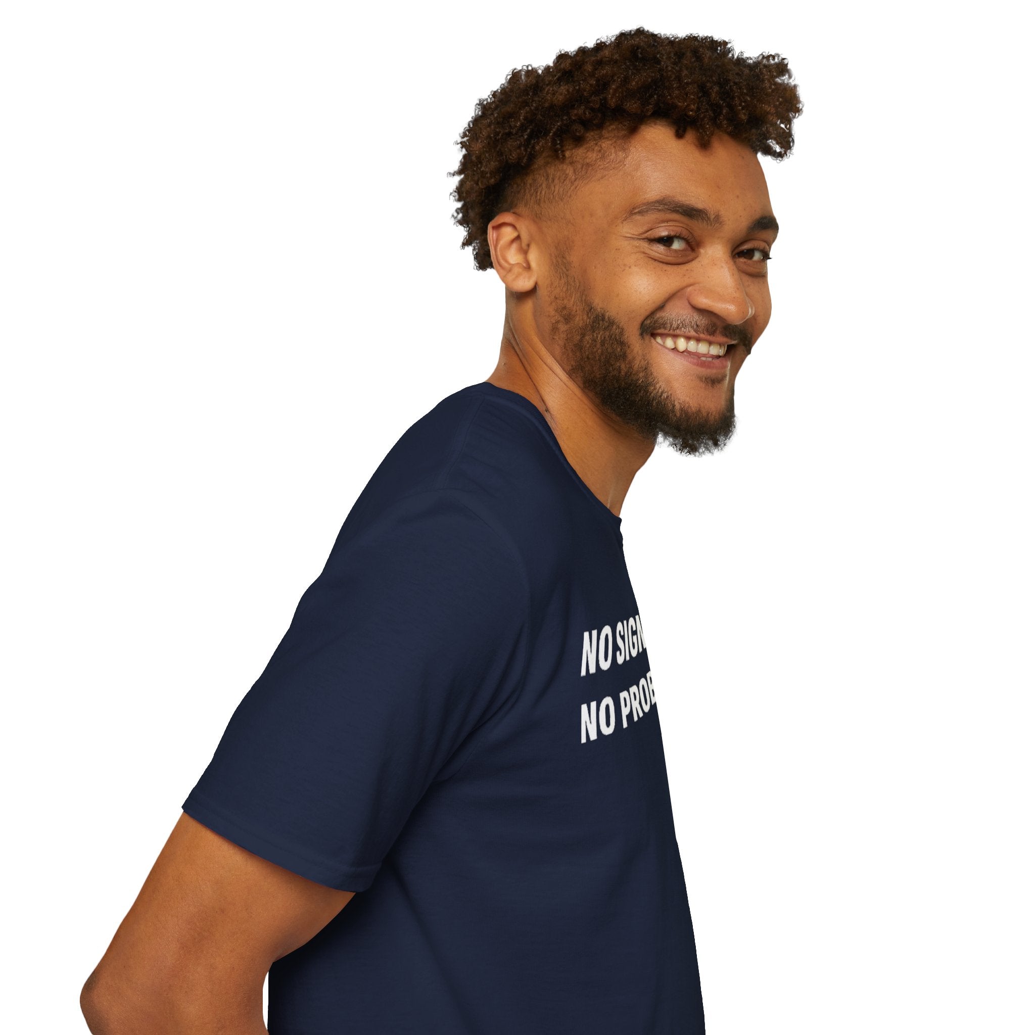 "No Signal, No Problem" Funny IT Tech Humor T-Shirt