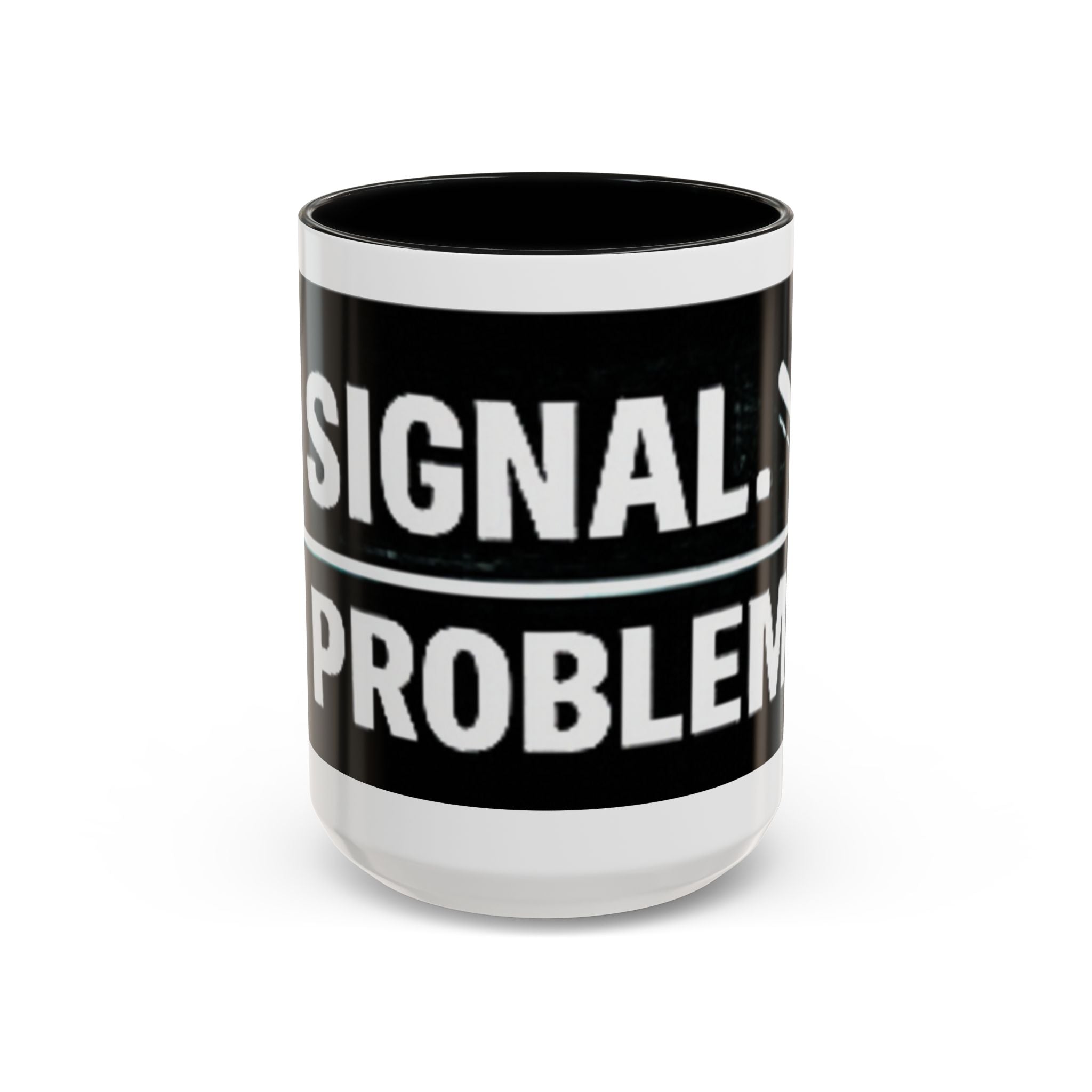 "No Signal No Problem" IT Humor Accent Coffee Mug (11, 15oz)