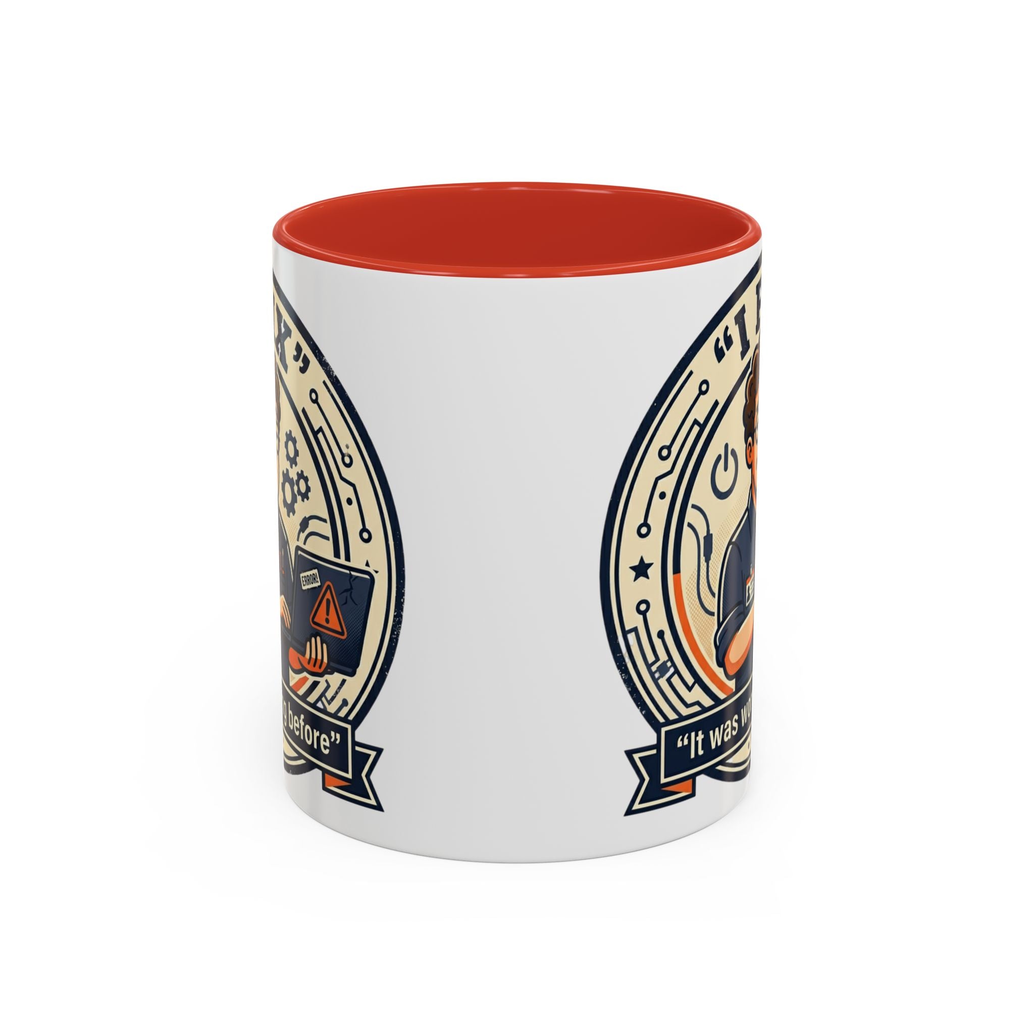 "I Fix: It Was Working Before" IT Humor Accent Coffee Mug (11, 15oz)