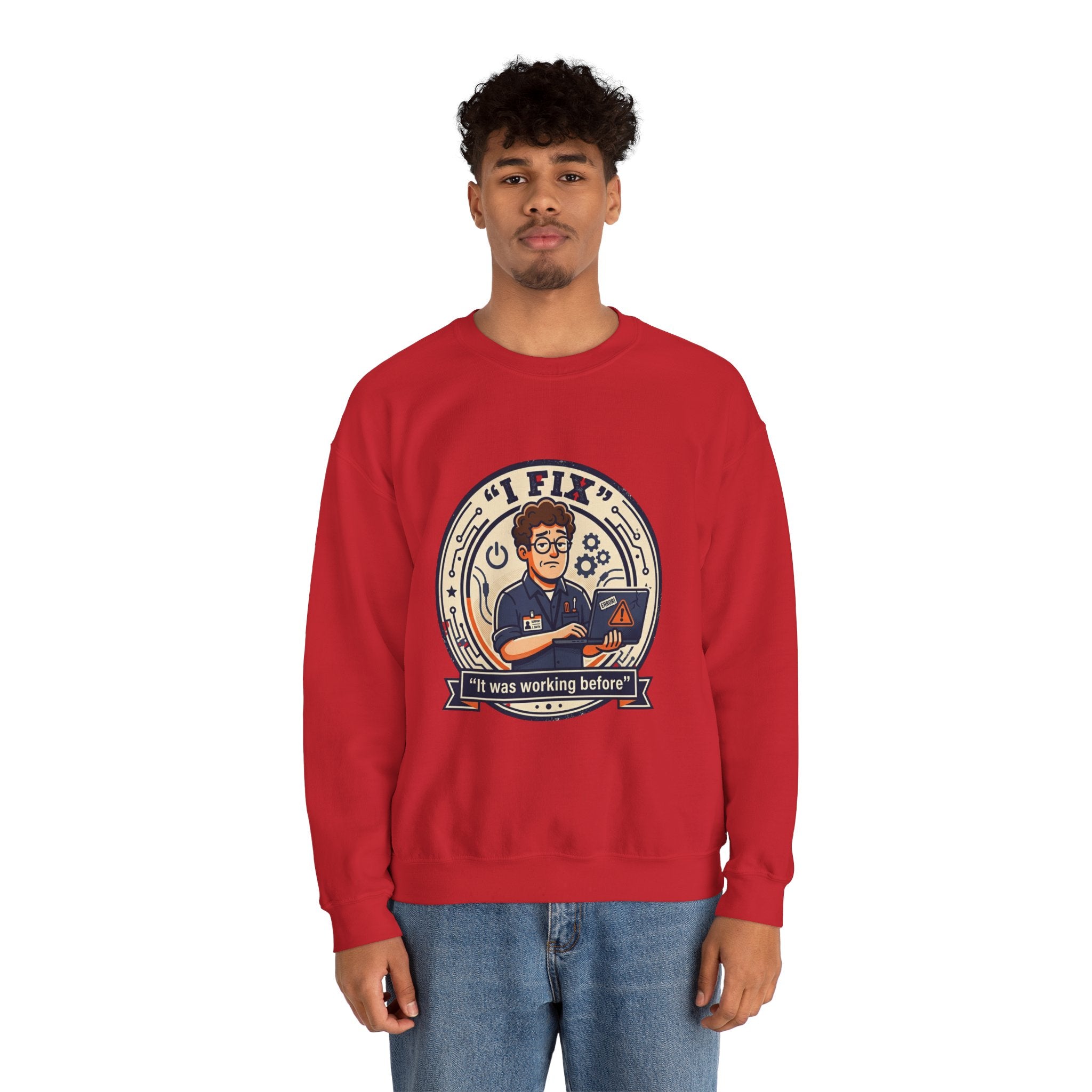 "I Fix: It Worked Before"  Technician Humor Funny IT Crewneck Sweatshirt