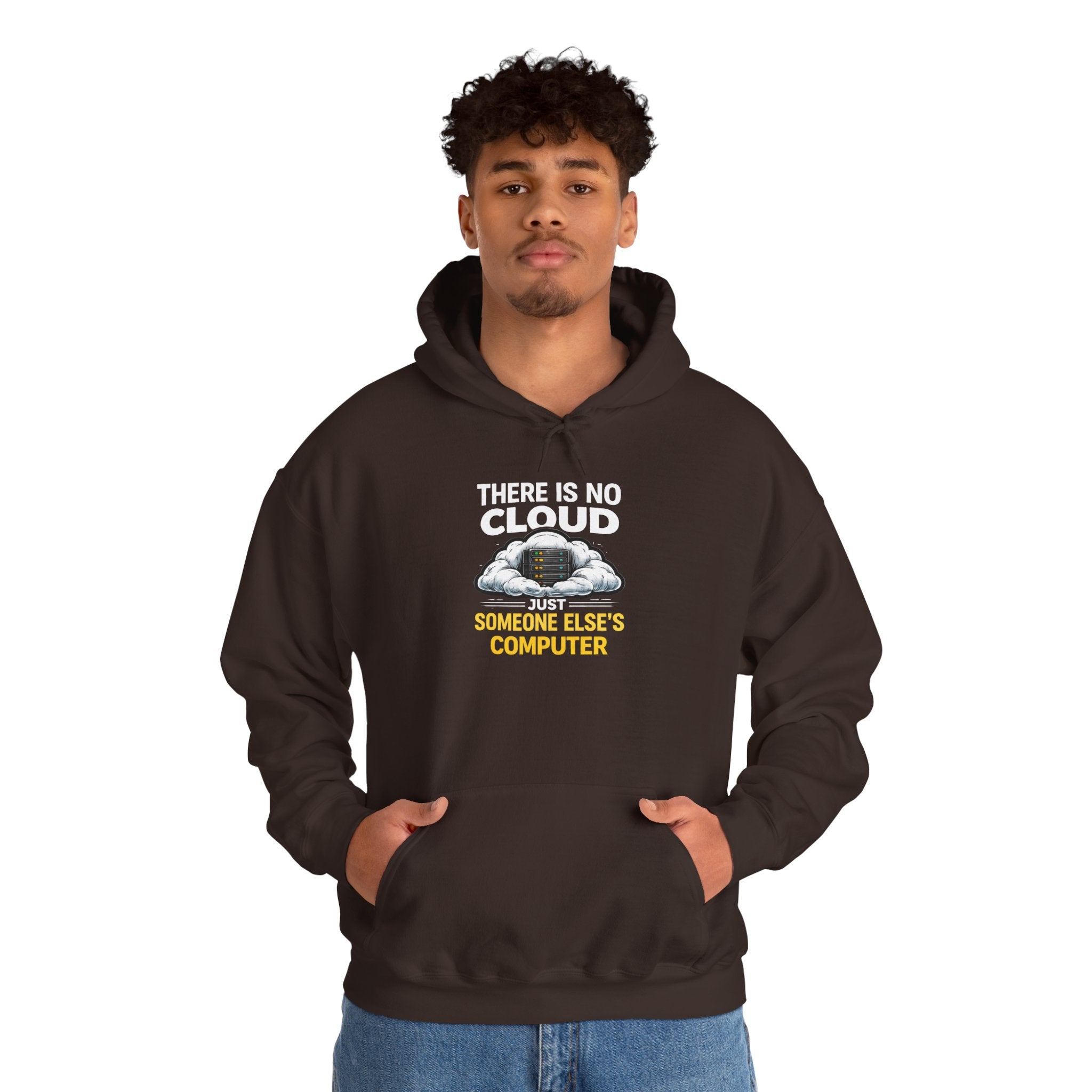 "There Is No Cloud, Just Someone Else's Computer" Tech Humor Hoodie