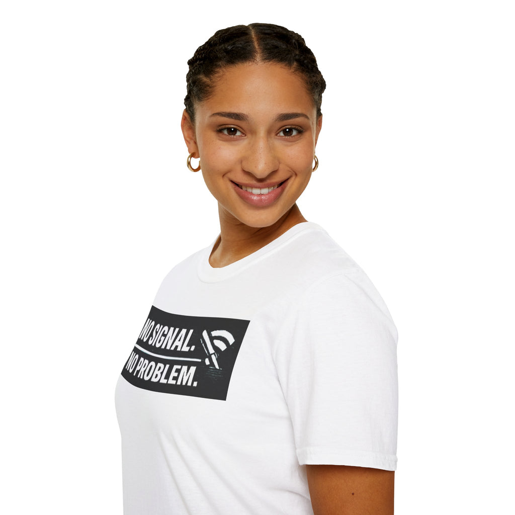 "No Signal No Problem" Funny IT Tech Humor T-Shirt