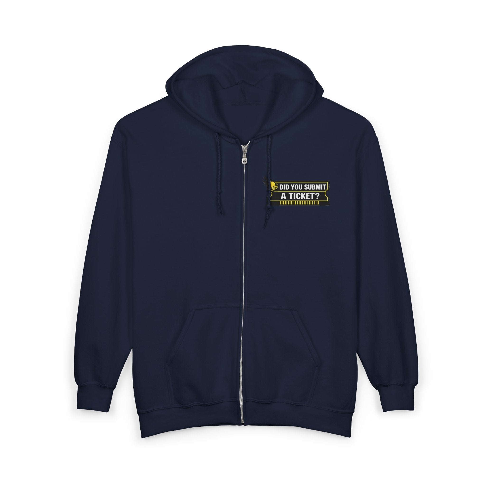 "Did You Submit a Ticket?" Tech Humor Full‑Zip Hoodie — Funny IT Support Helpdesk Zip-Up